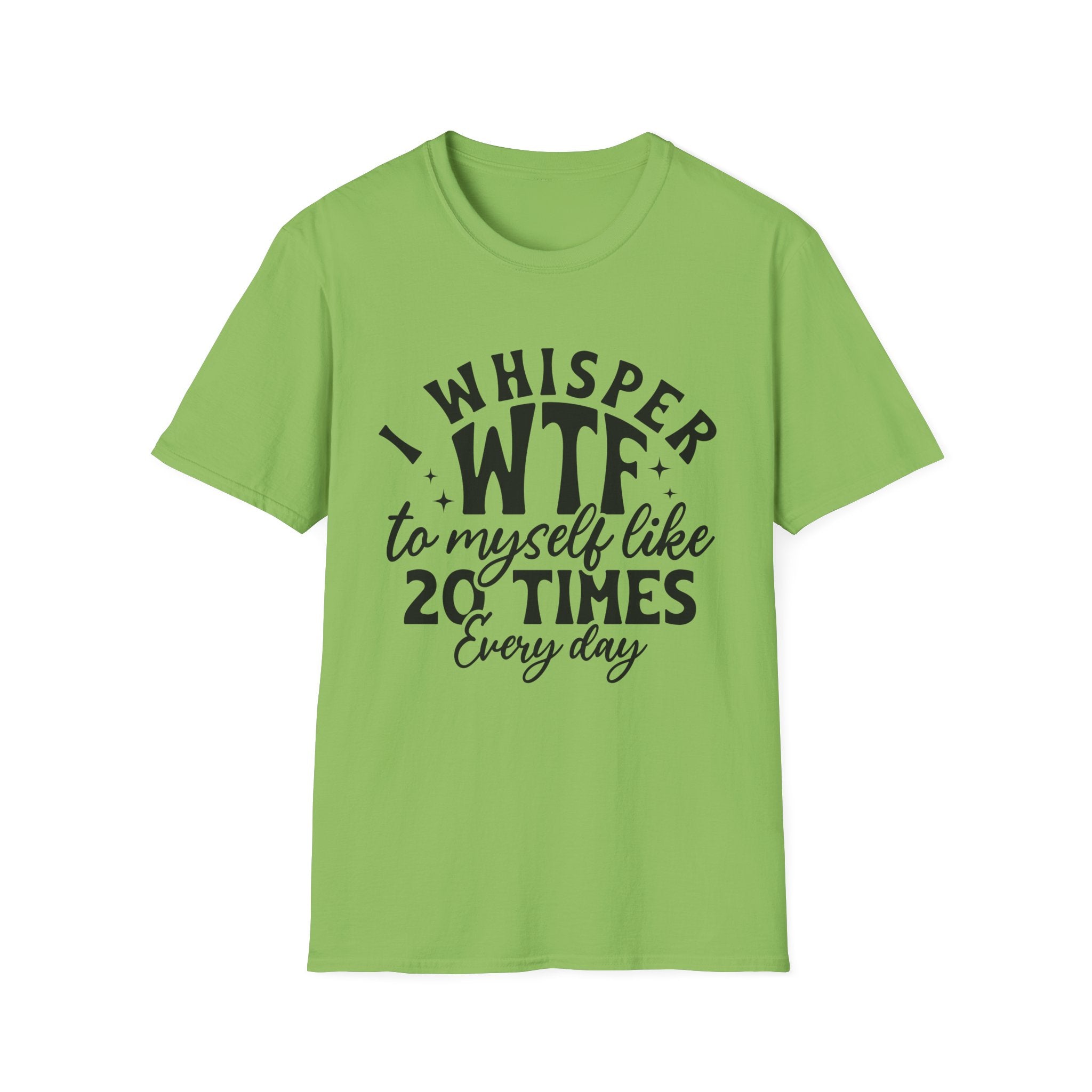 I Whisper WTF T-Shirt - Shirt Cave