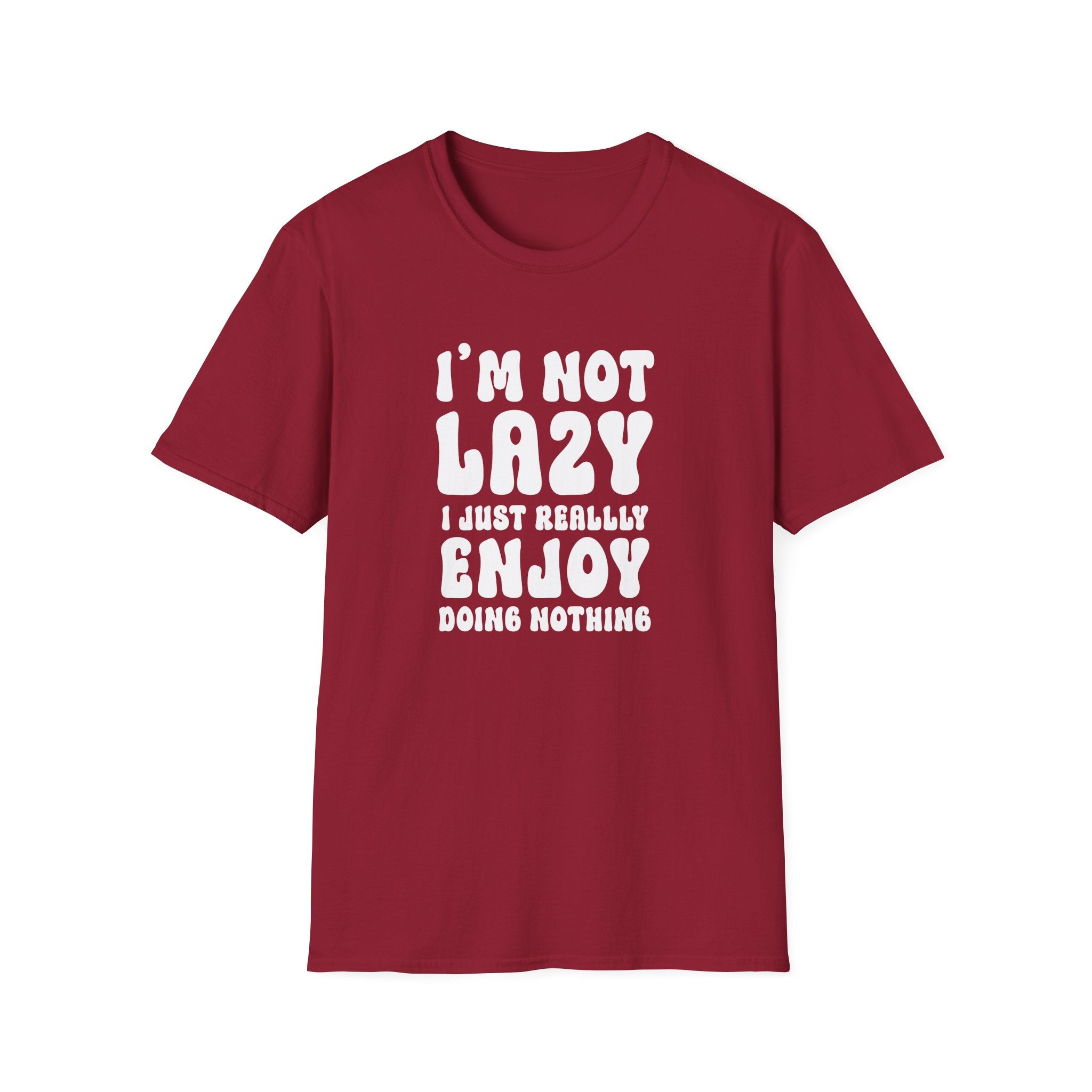 I'm Not Lazy T-Shirt - Shirt Cave