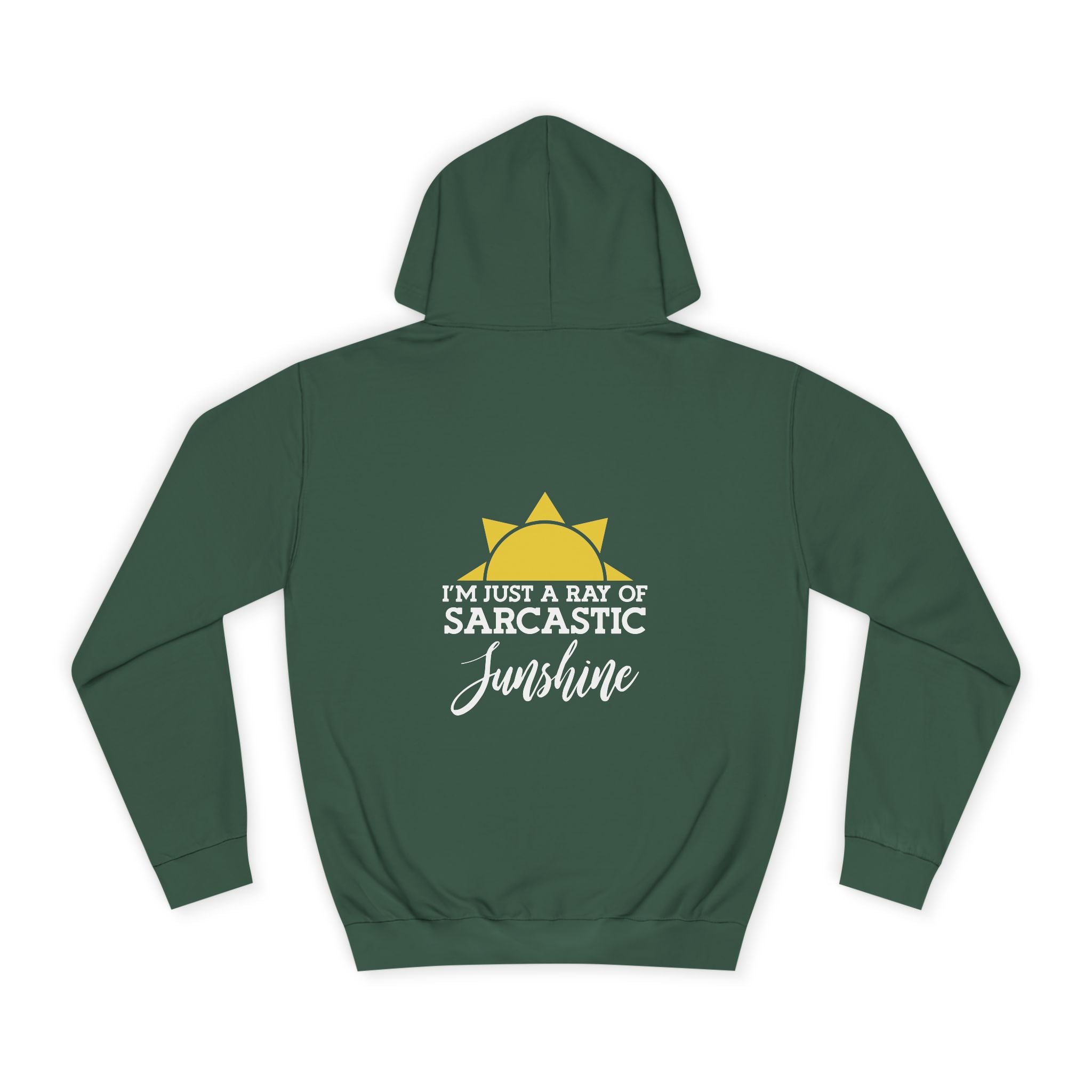 I'm Just a Ray Of Sarcastic Sunshine Hoodie - Shirt Cave