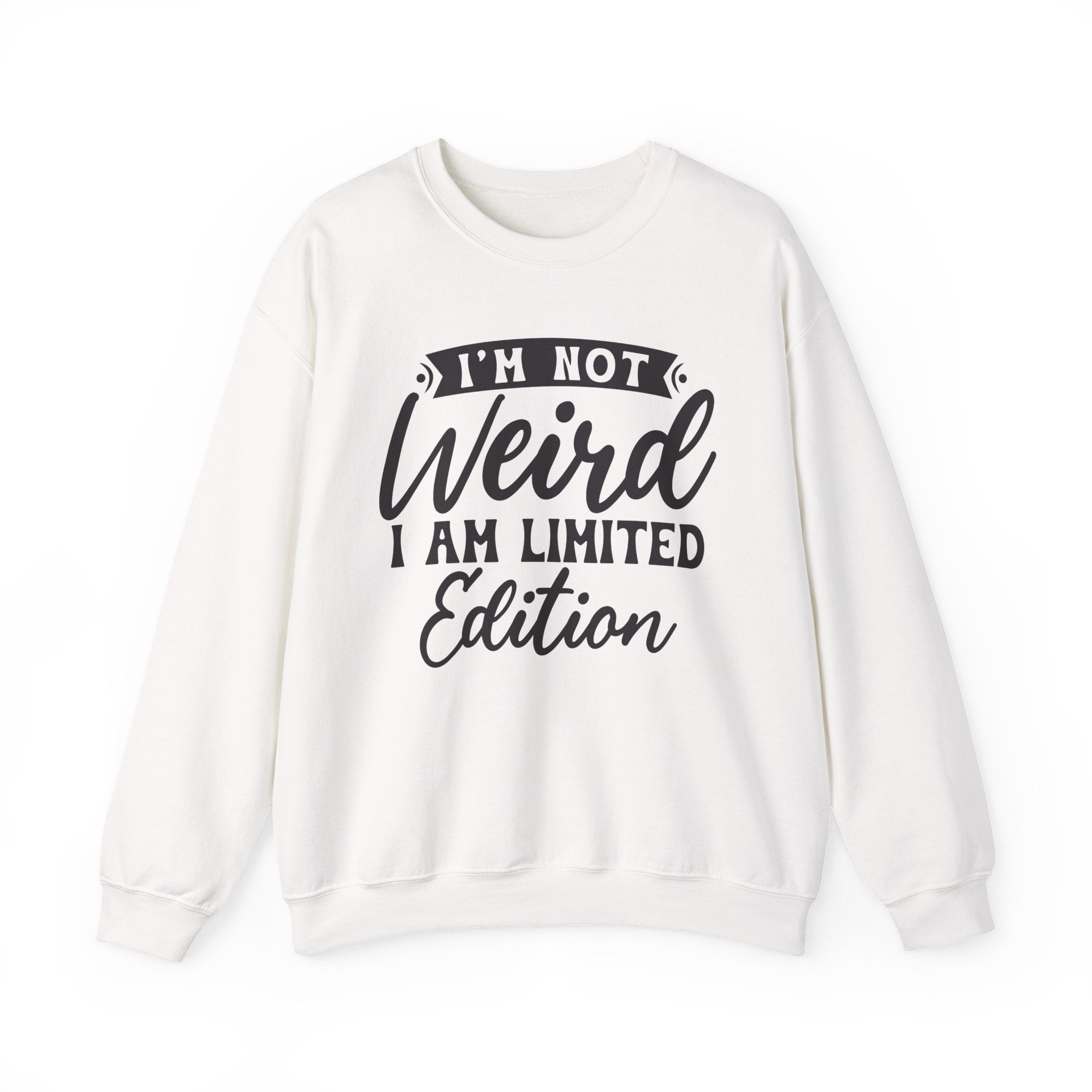 I'm Not Weird Sweatshirt - Shirt Cave