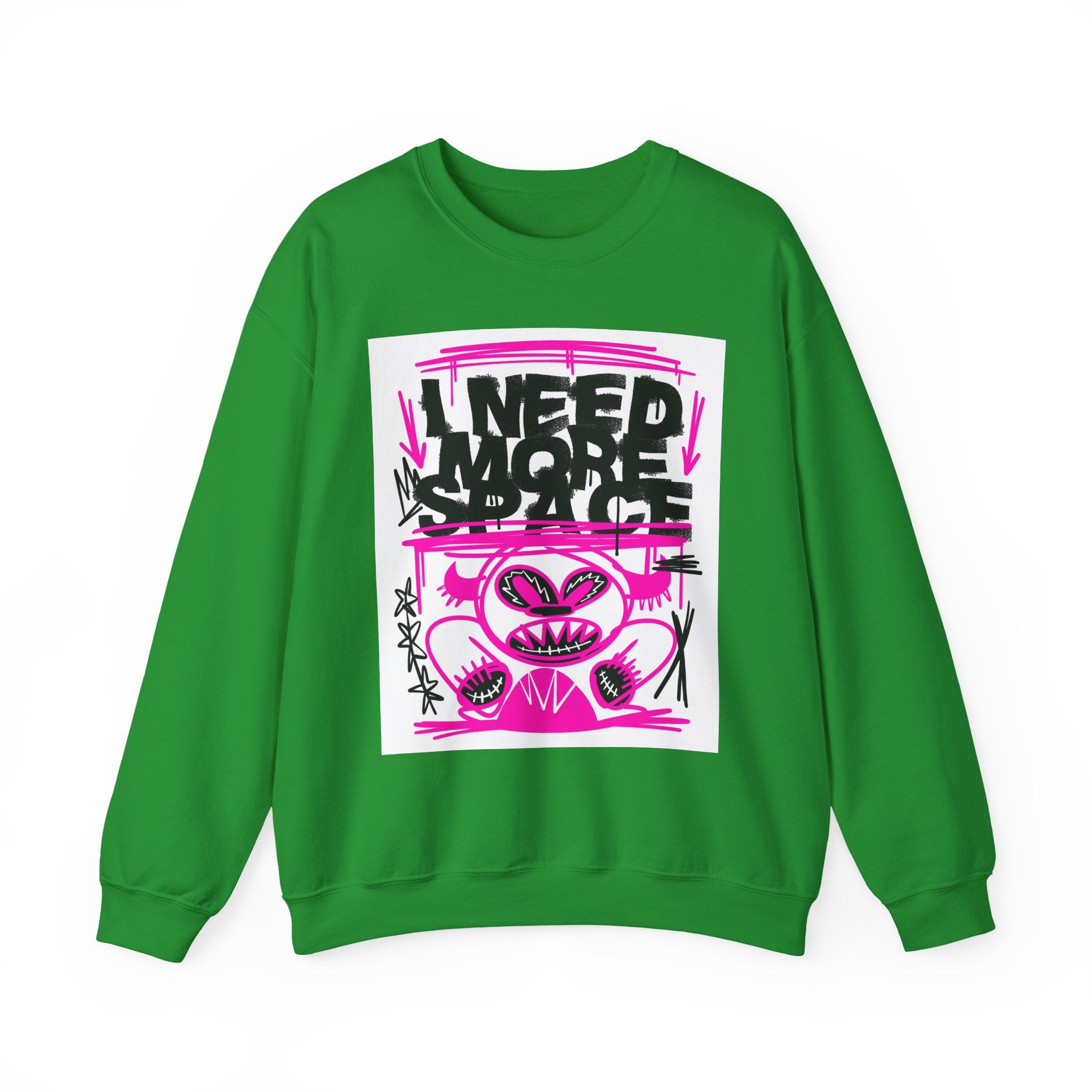 I Need More Space Sweatshirt - Shirt Cave