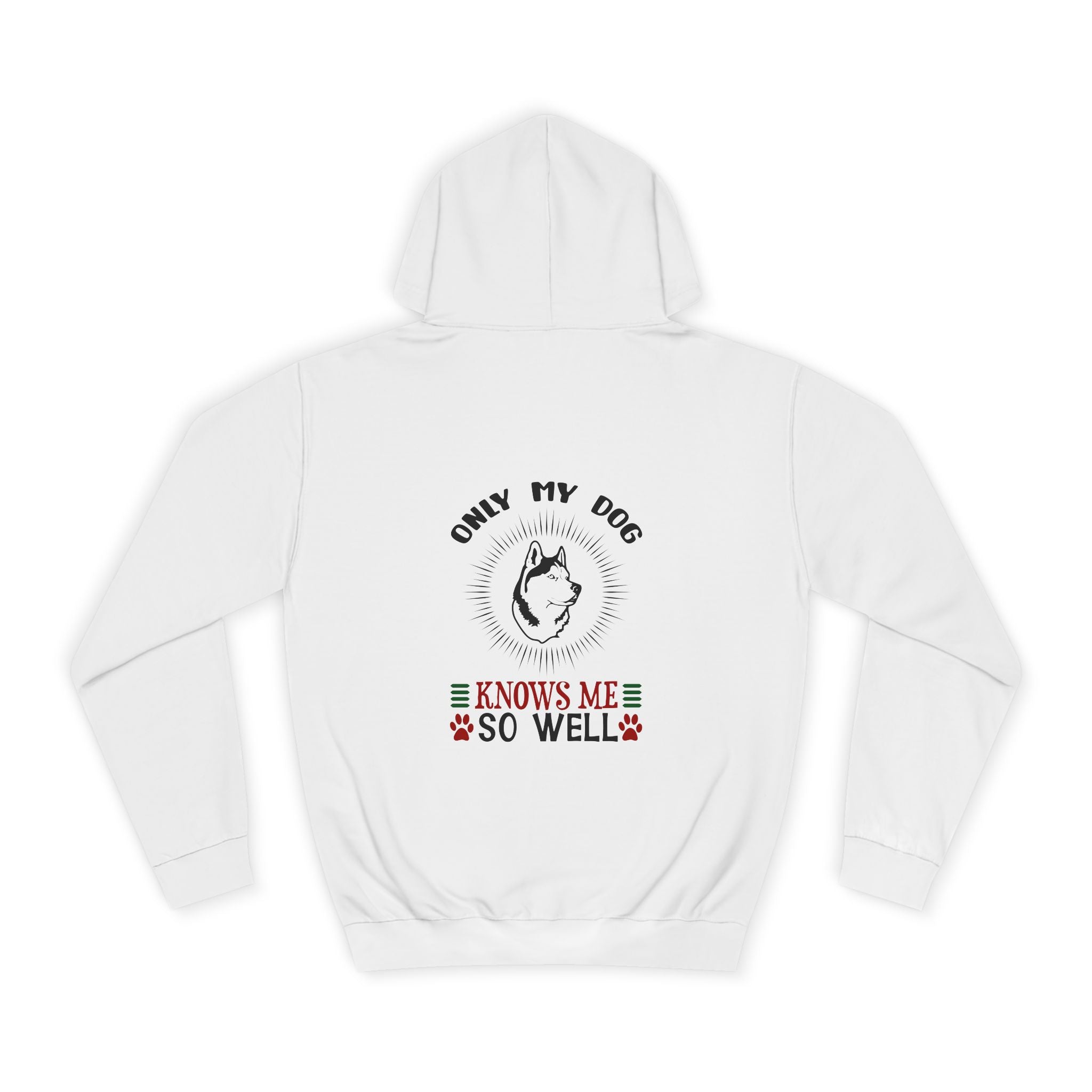 Only My Dog Knows Me So Well Hoodie - Shirt Cave