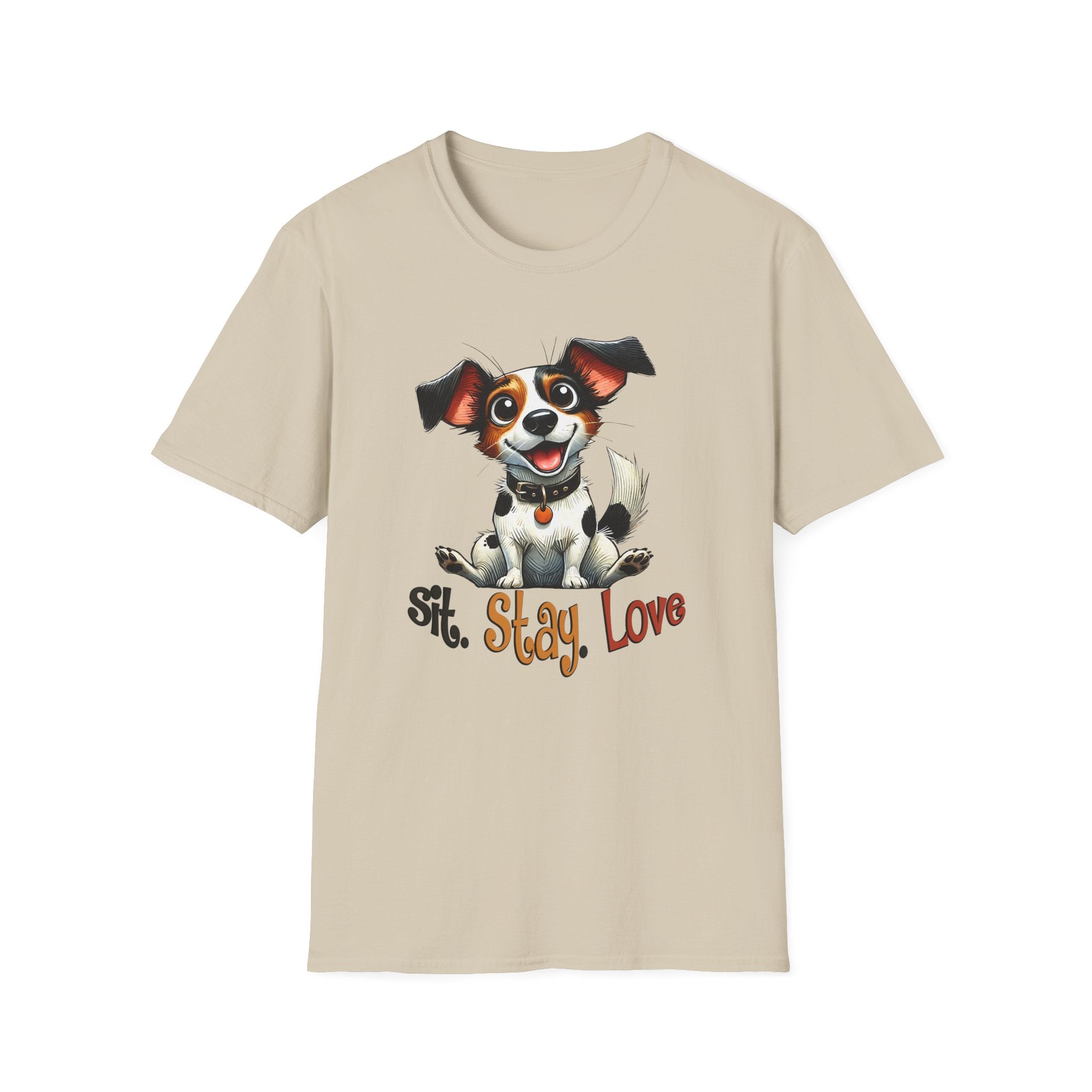 Sit. Stay. Love T-Shirt - Shirt Cave