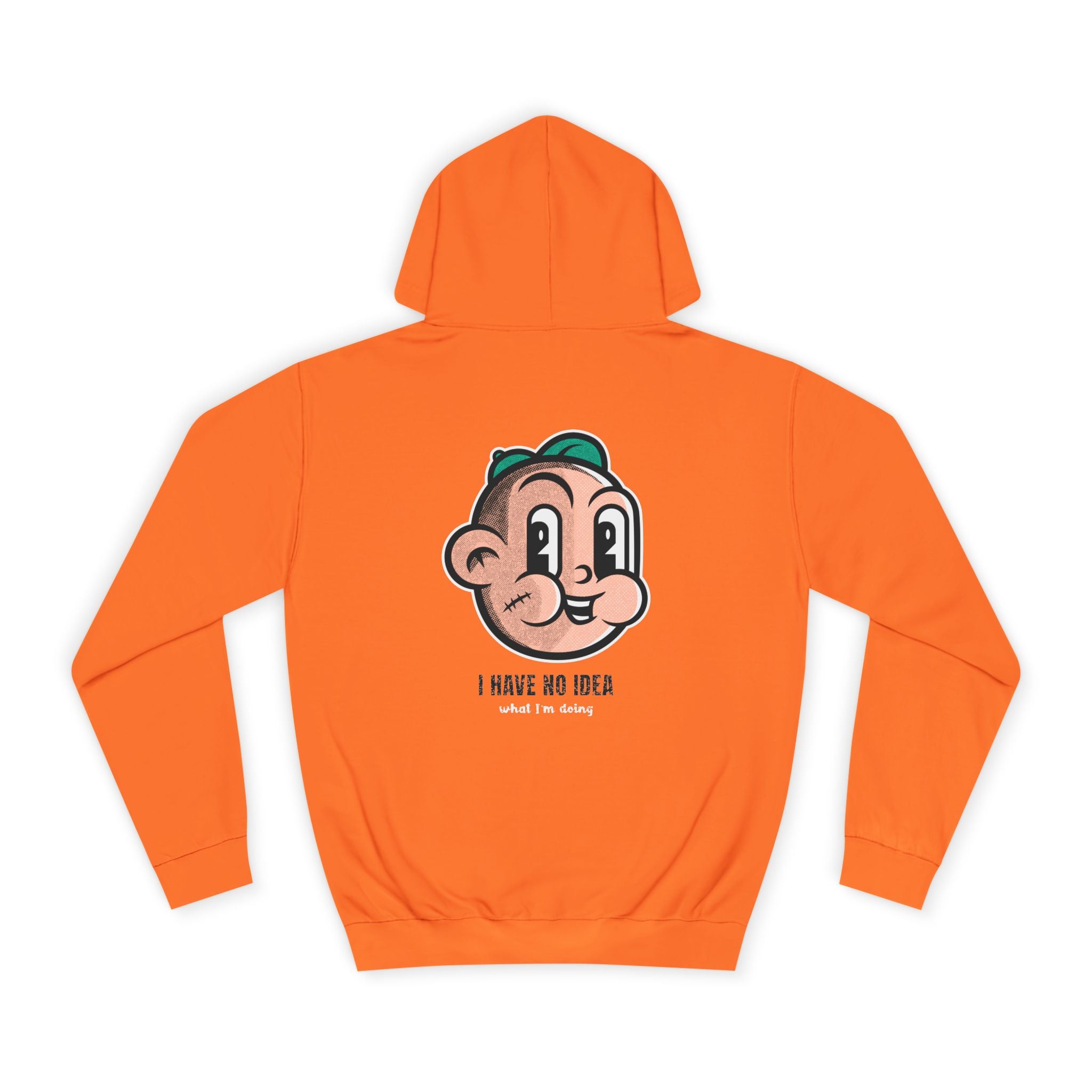 I Have No Idea What I'm Doing Hoodie - Shirt Cave
