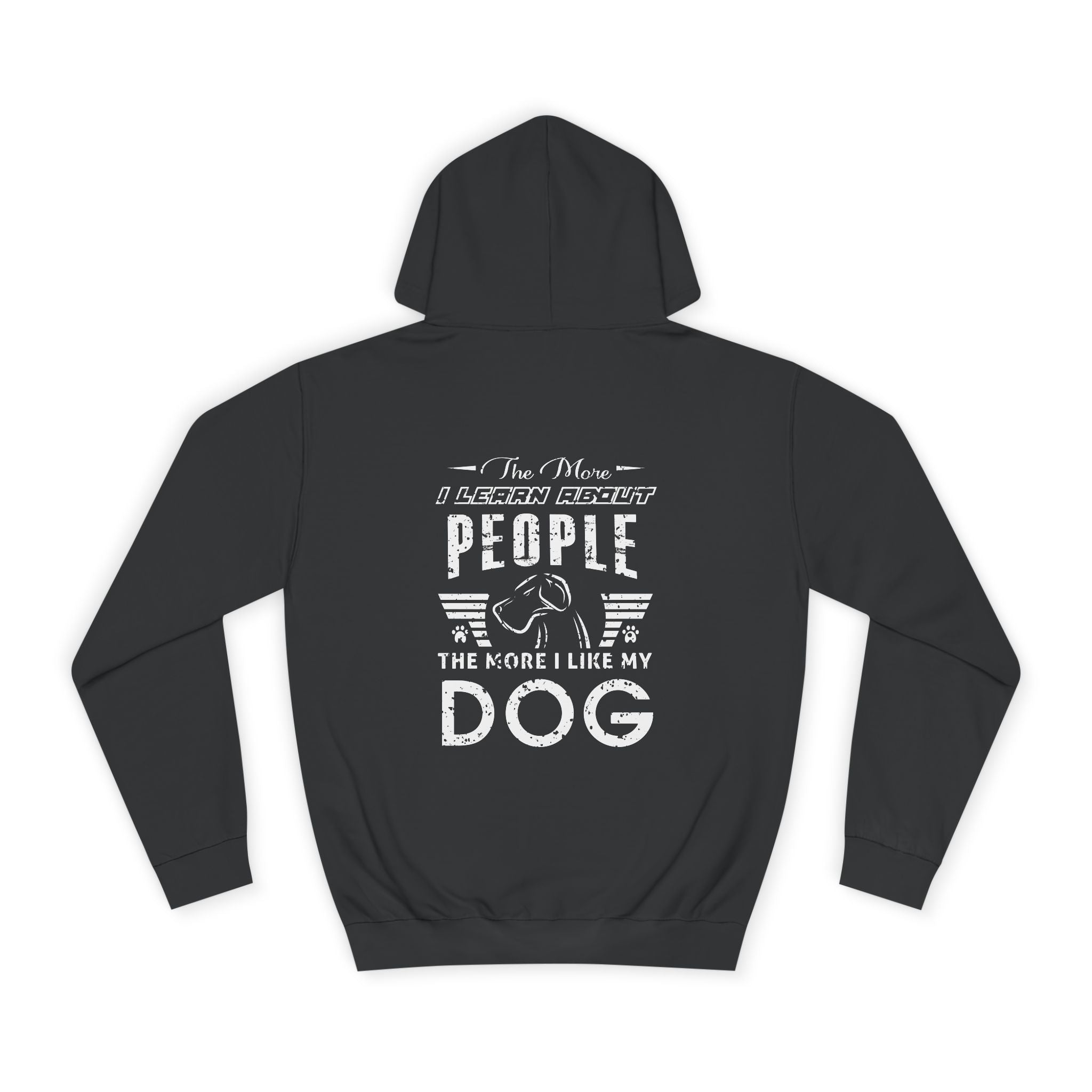 The More I Learn About People The More I Like My Dog Hoodie - Shirt Cave