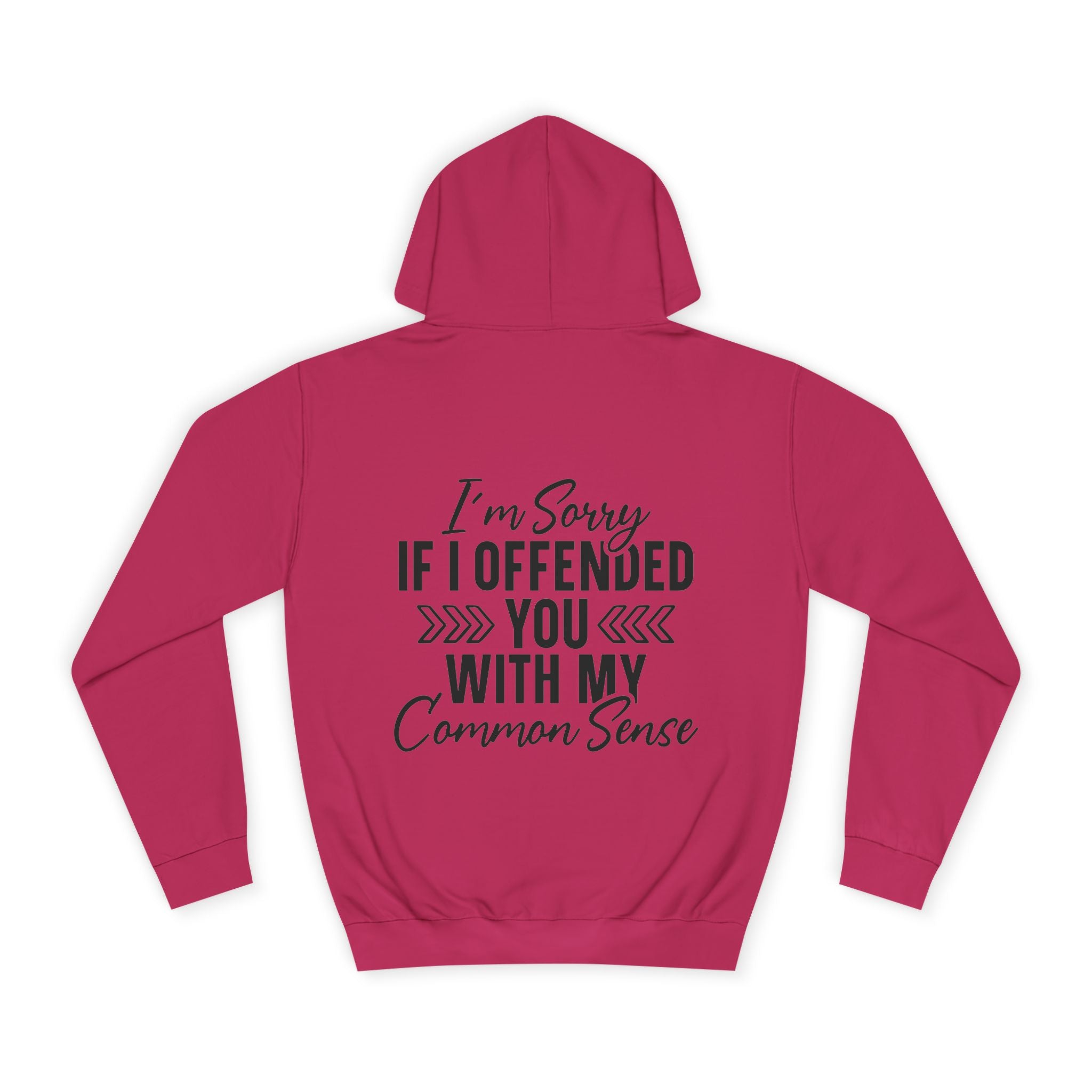 I'm Sorry If I Offended You Hoodie - Shirt Cave