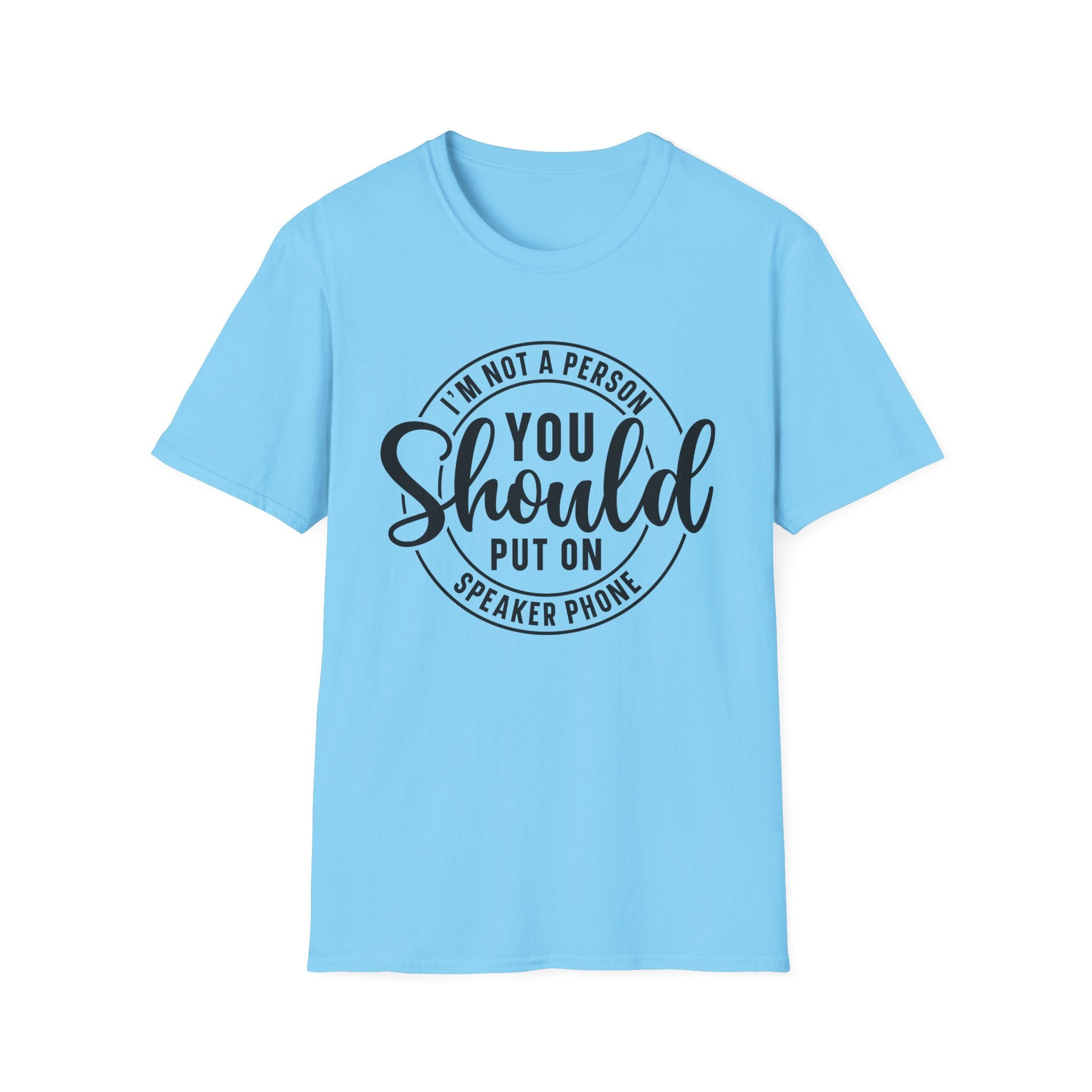 I'm Not a Person... T-Shirt - Shirt Cave