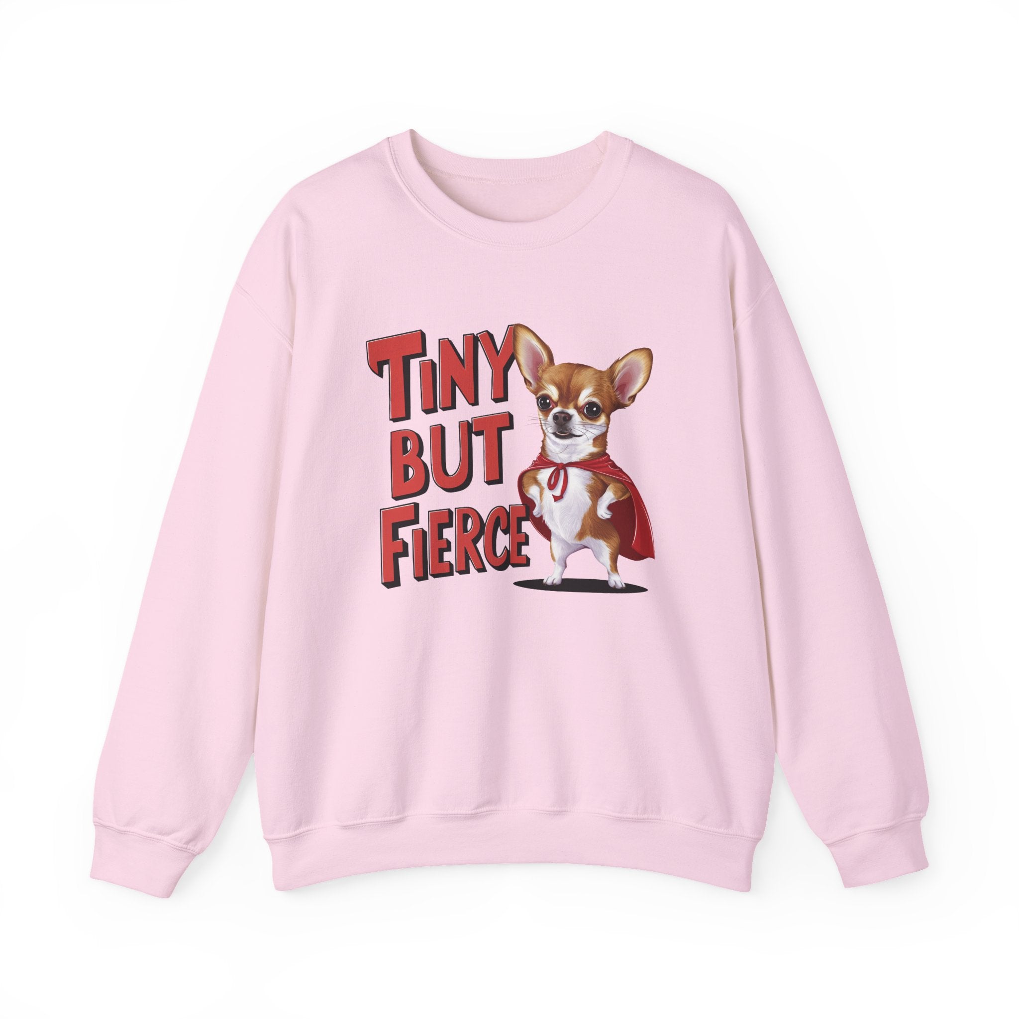 Tiny But Fierce Sweatshirt - Shirt Cave