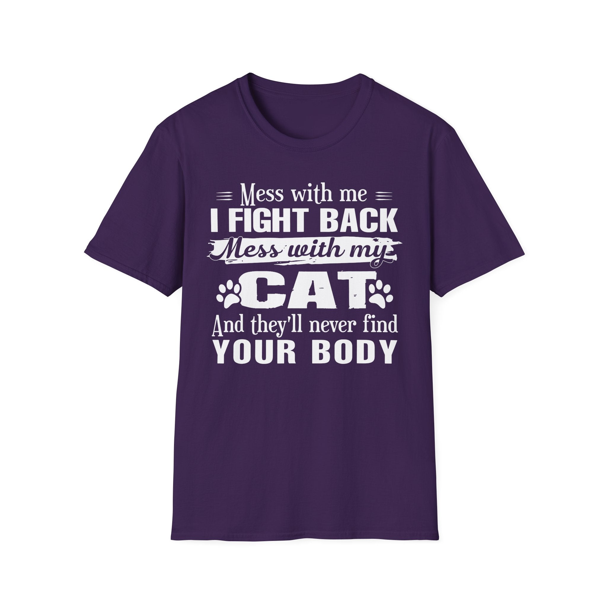 Mess With My Cat T-Shirt - Shirt Cave