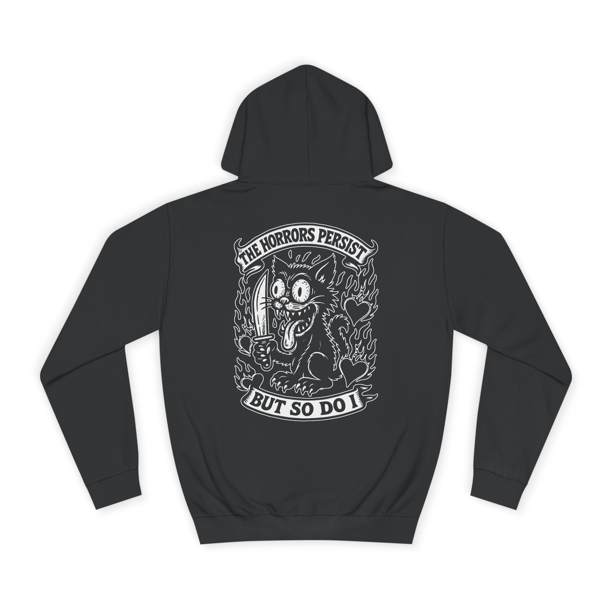 The Horrors Persist But So Do I Hoodie Black - Shirt Cave