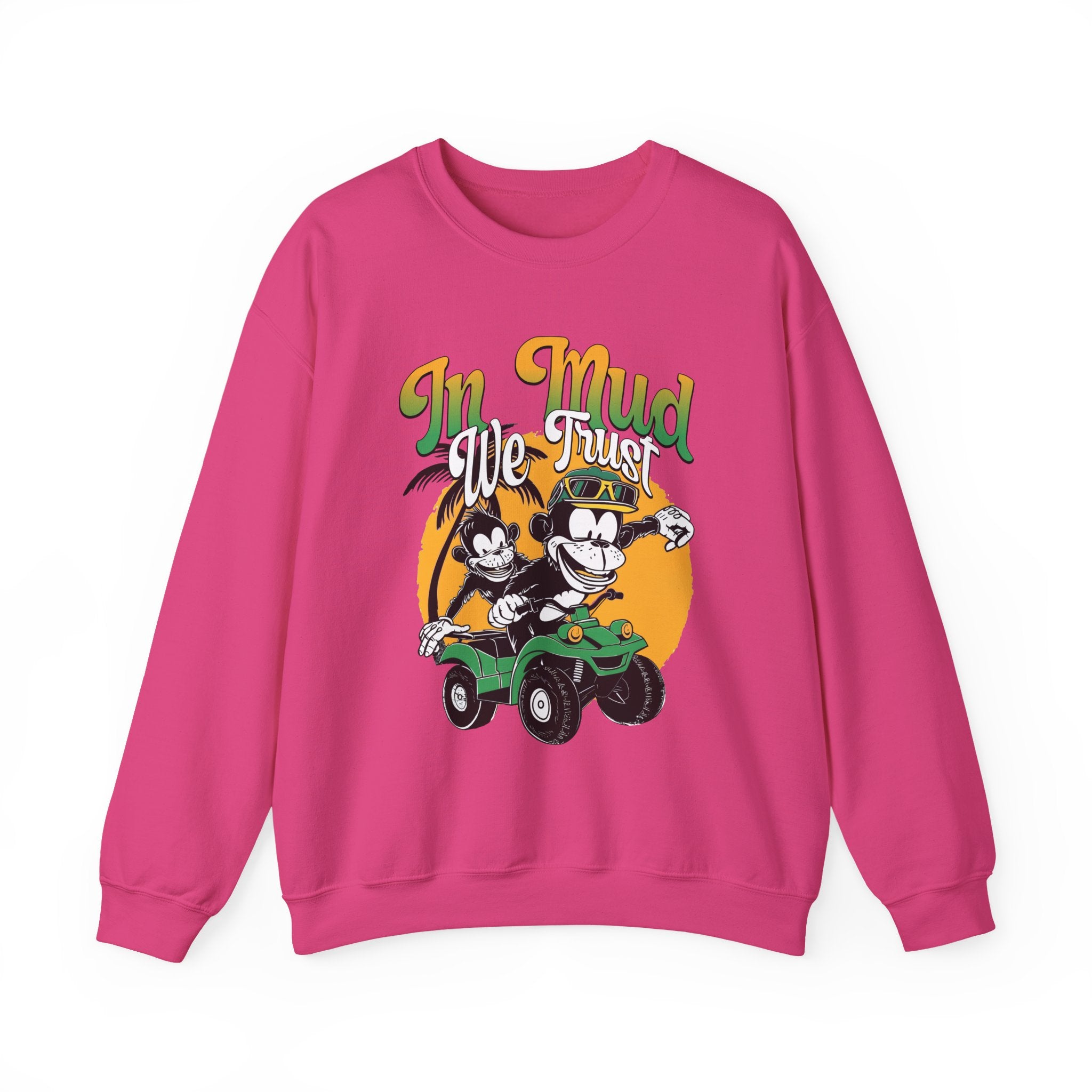 In Mud We Trust Sweatshirt - Shirt Cave