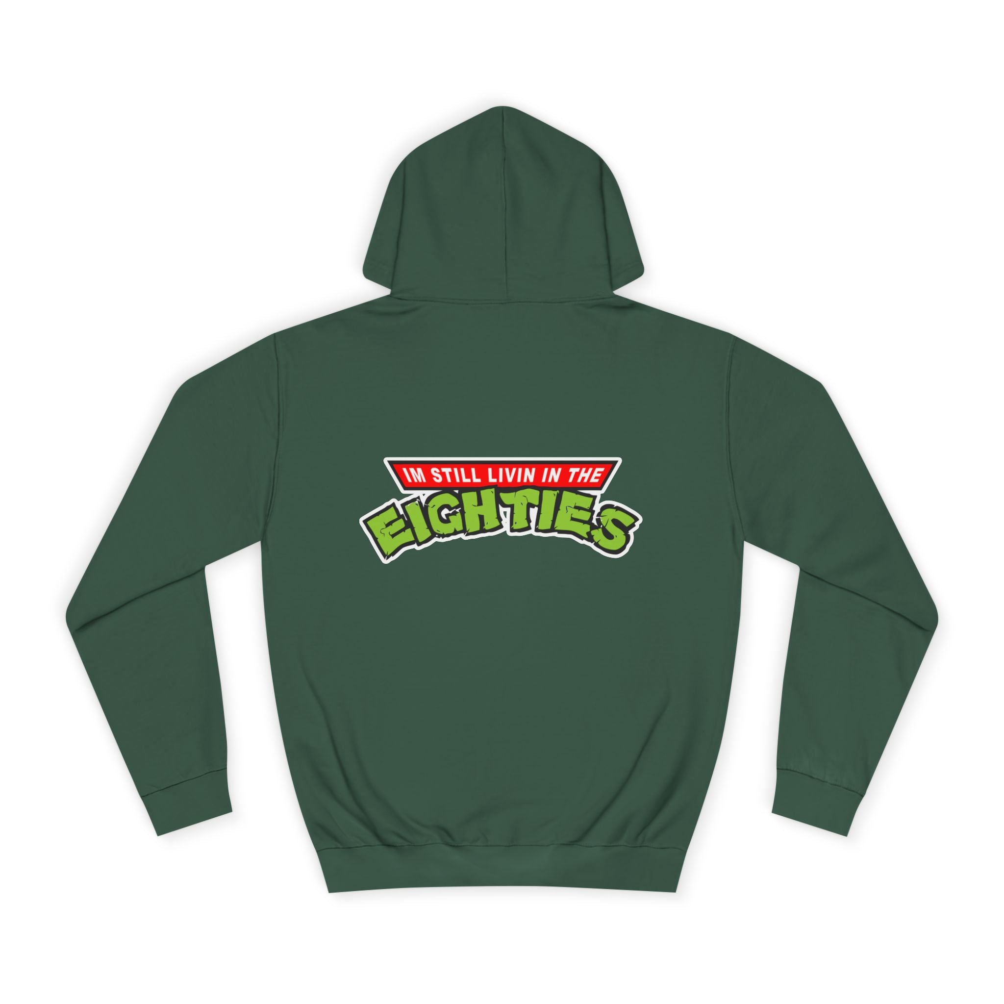 I'm Still Livin In The Eighties Hoodie - Shirt Cave