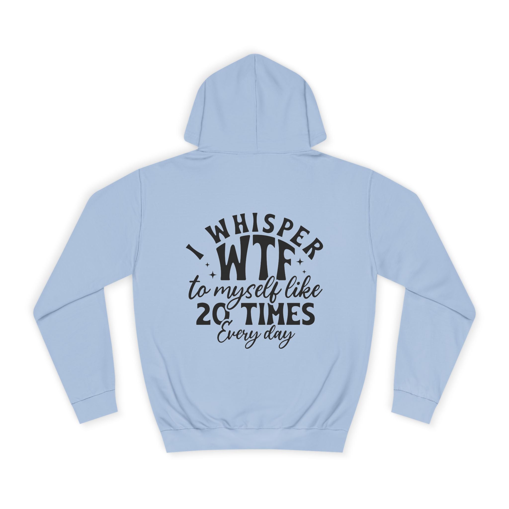 I Whisper WTF Hoodie - Shirt Cave