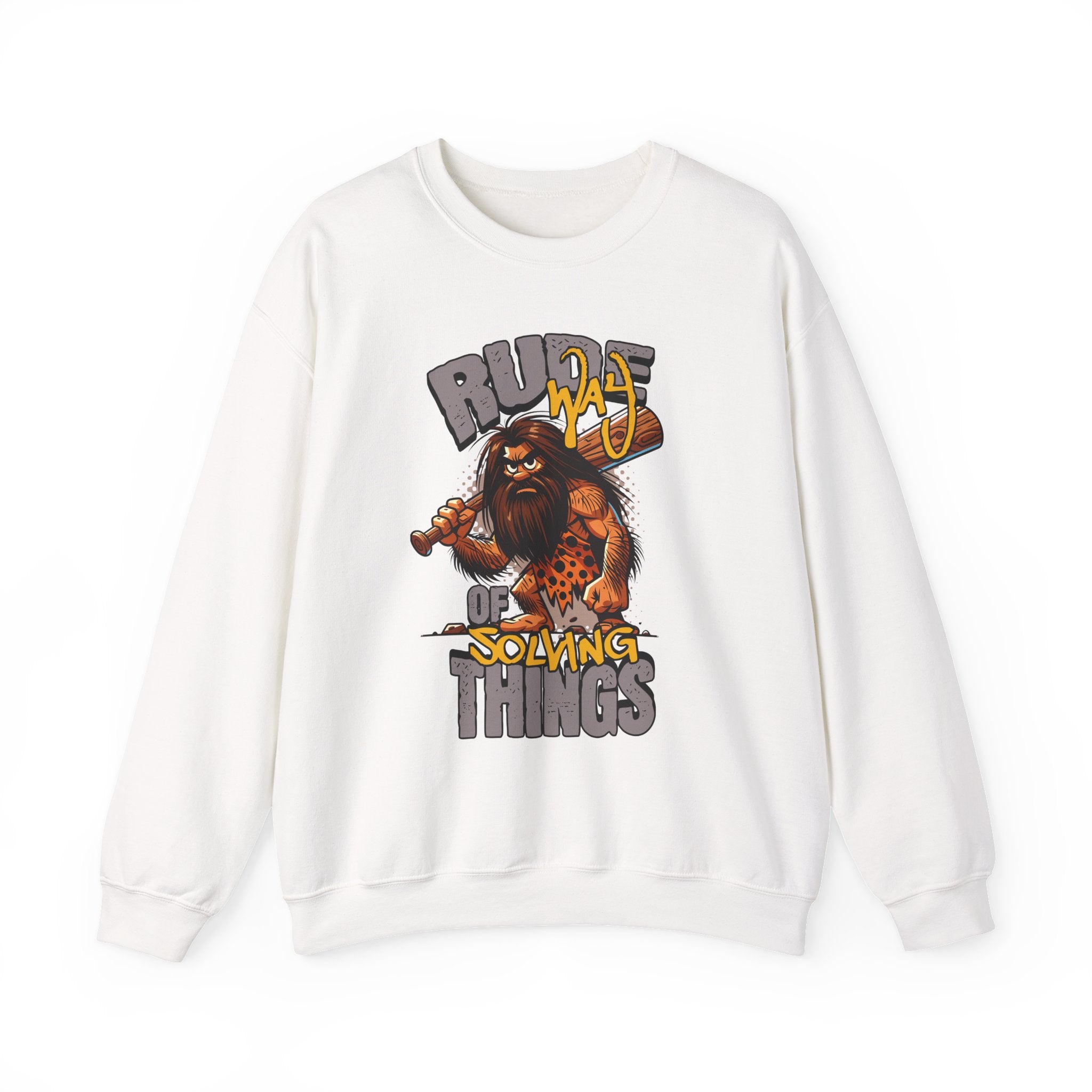 Rude Way Sweatshirt - Shirt Cave