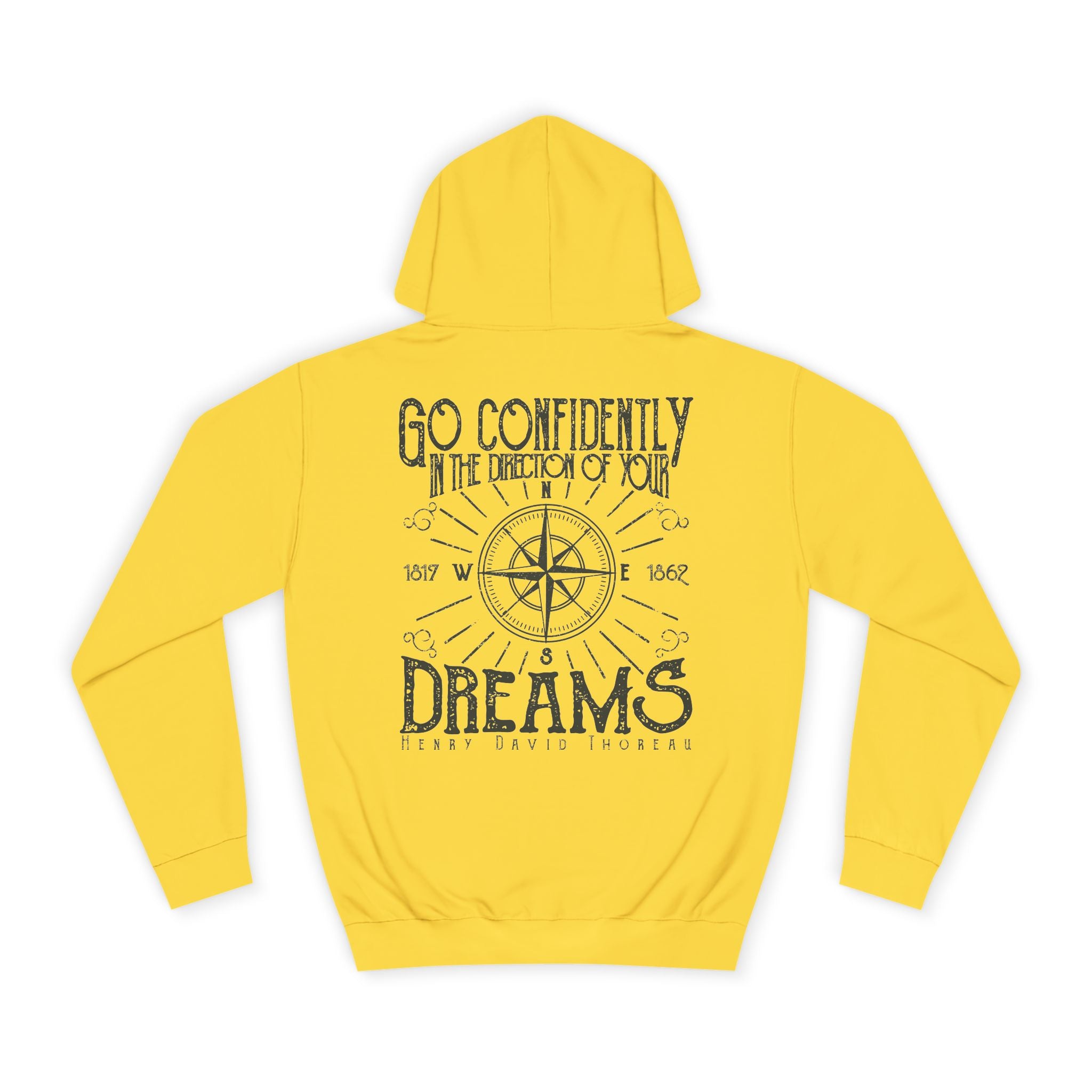 Go Confidently In the Direction of Your Dreams Hoodie - Shirt Cave