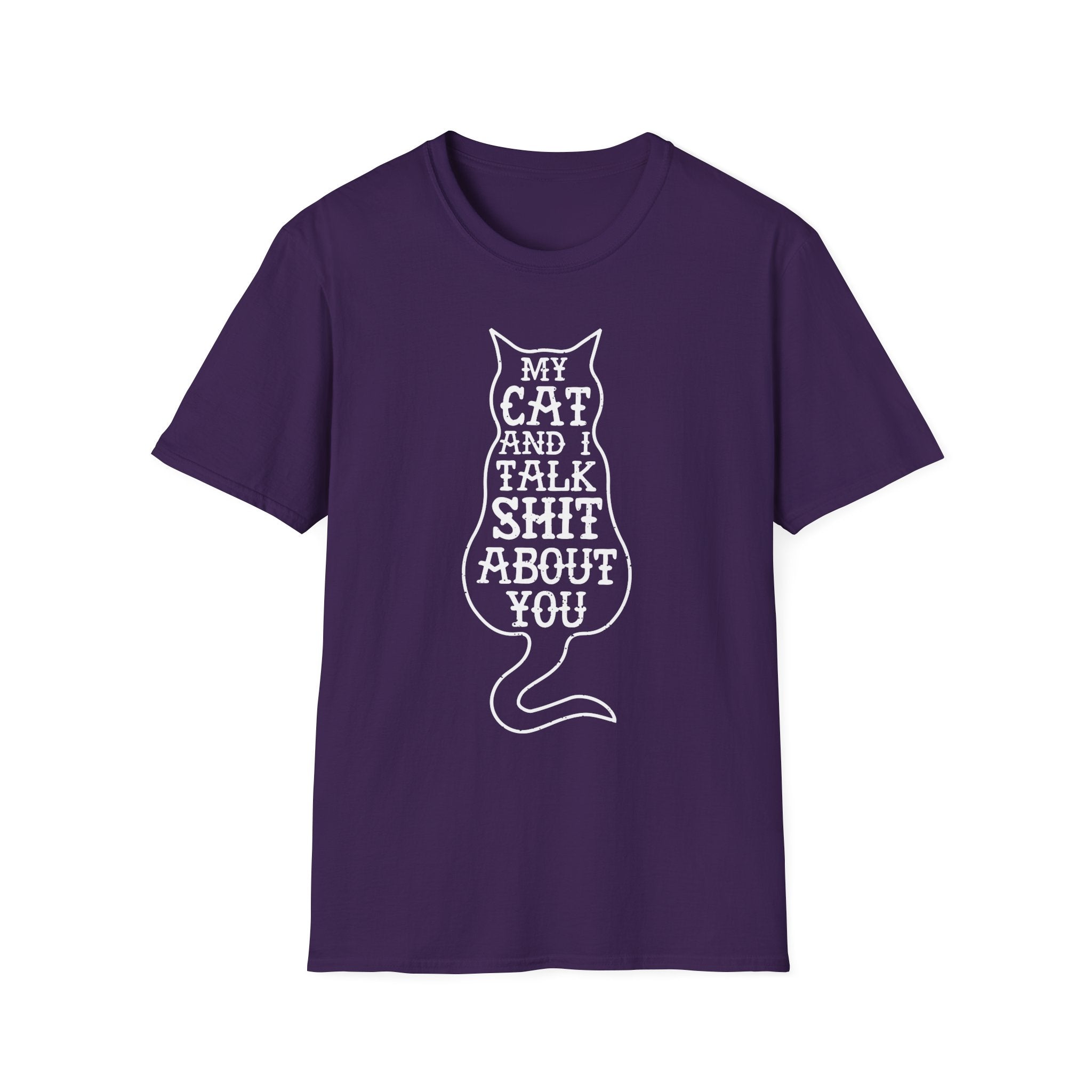 My Cat And I Talk Shit About You T-Shirt - Shirt Cave
