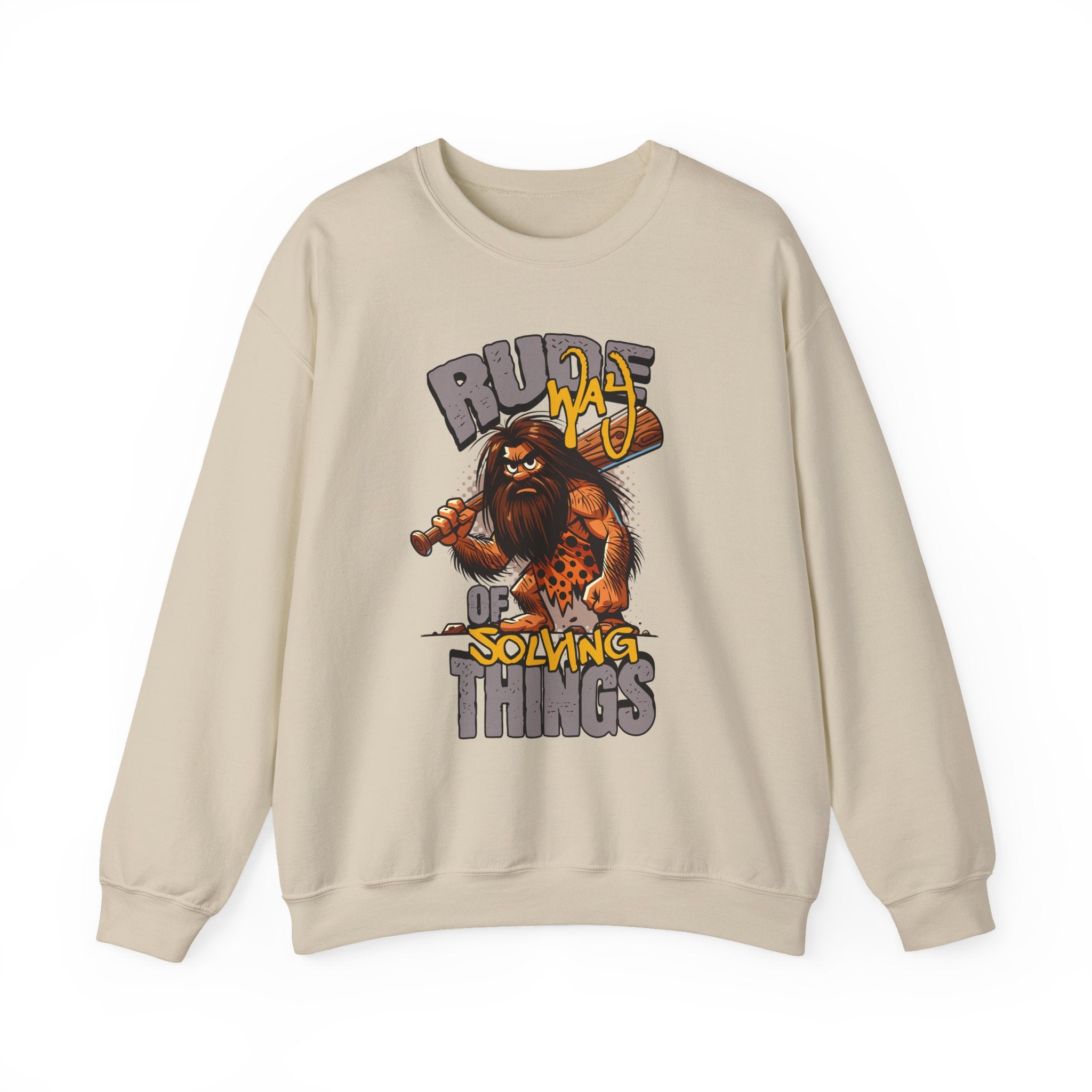 Rude Way Sweatshirt - Shirt Cave