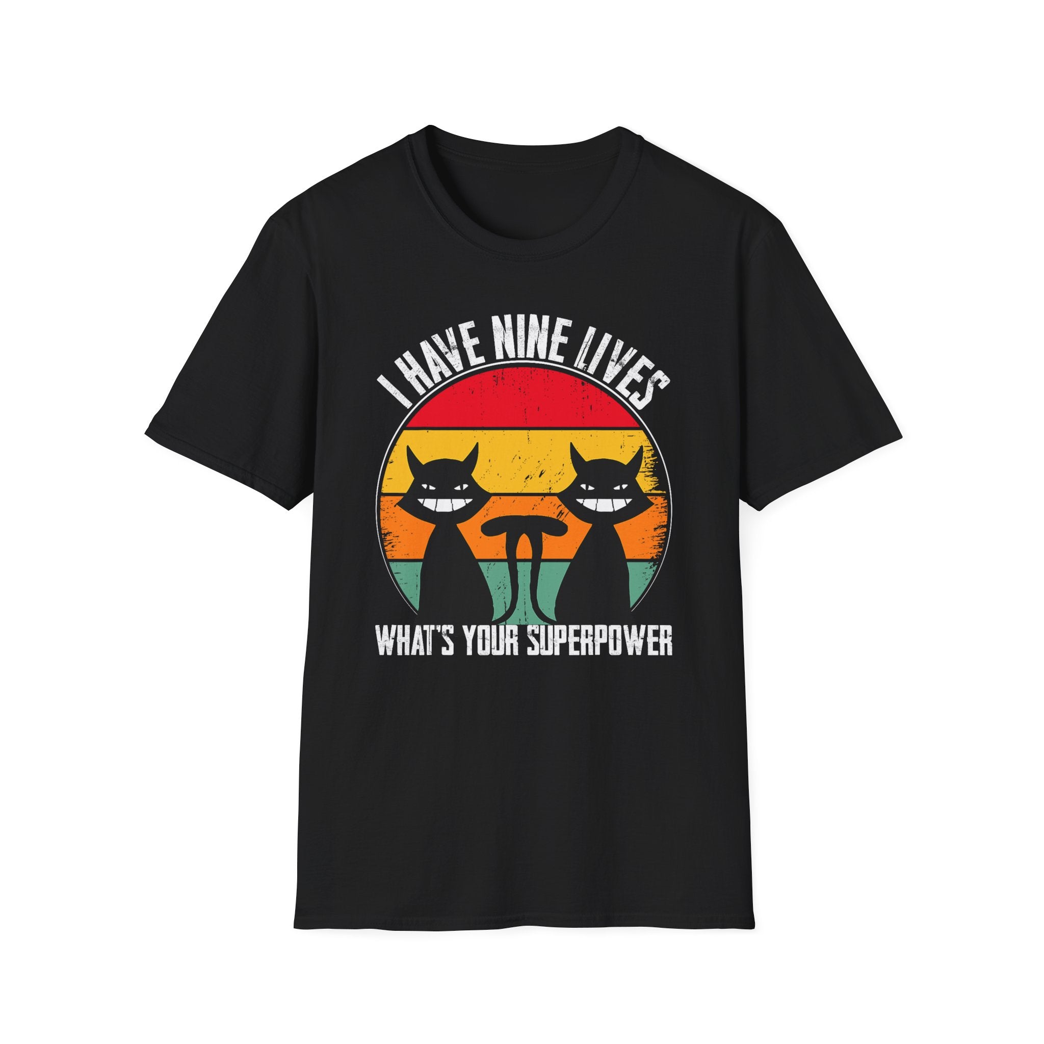 I Have Nine Lives T-Shirt - Shirt Cave