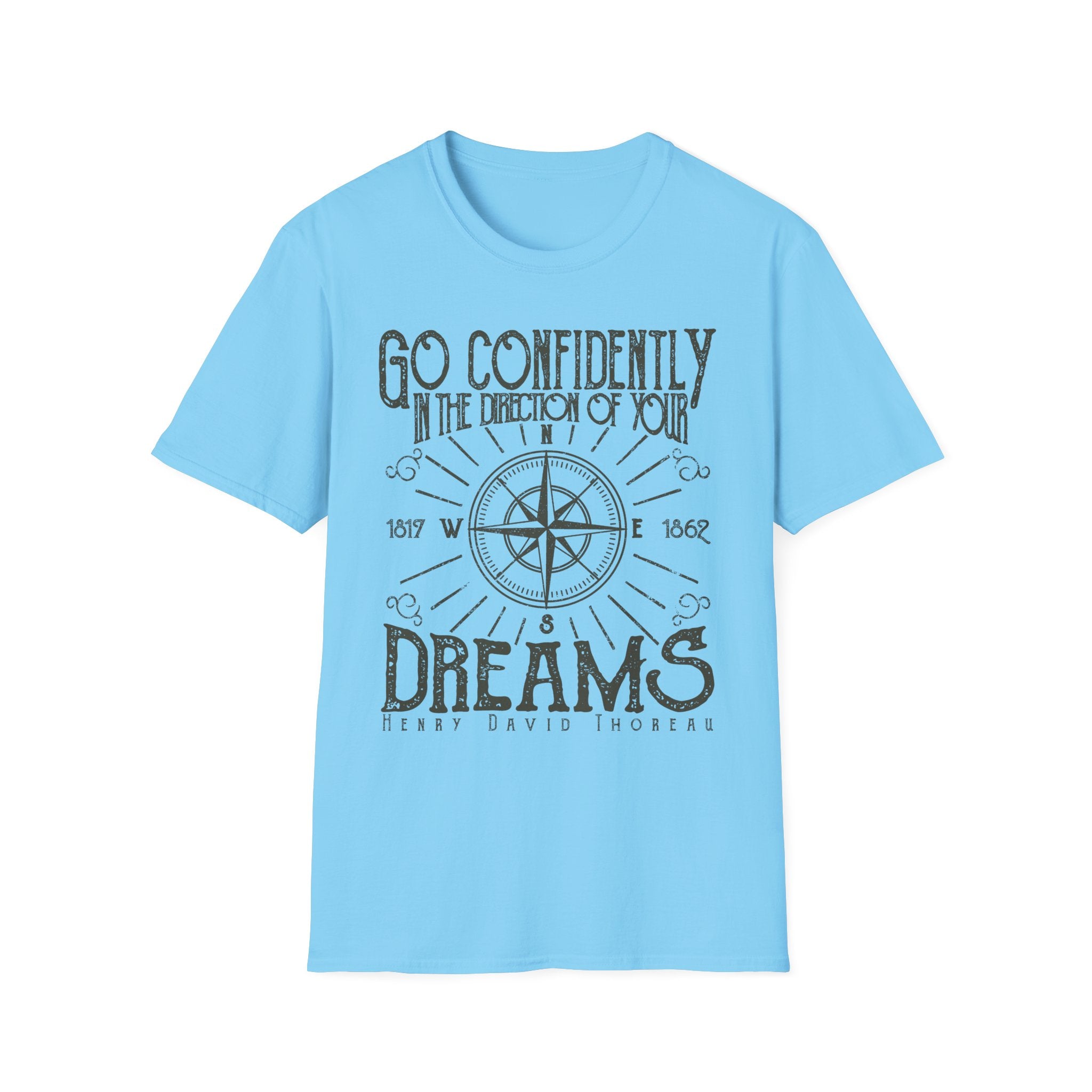 Go Confidently in the Direction of Your Dreams T-Shirt - Shirt Cave