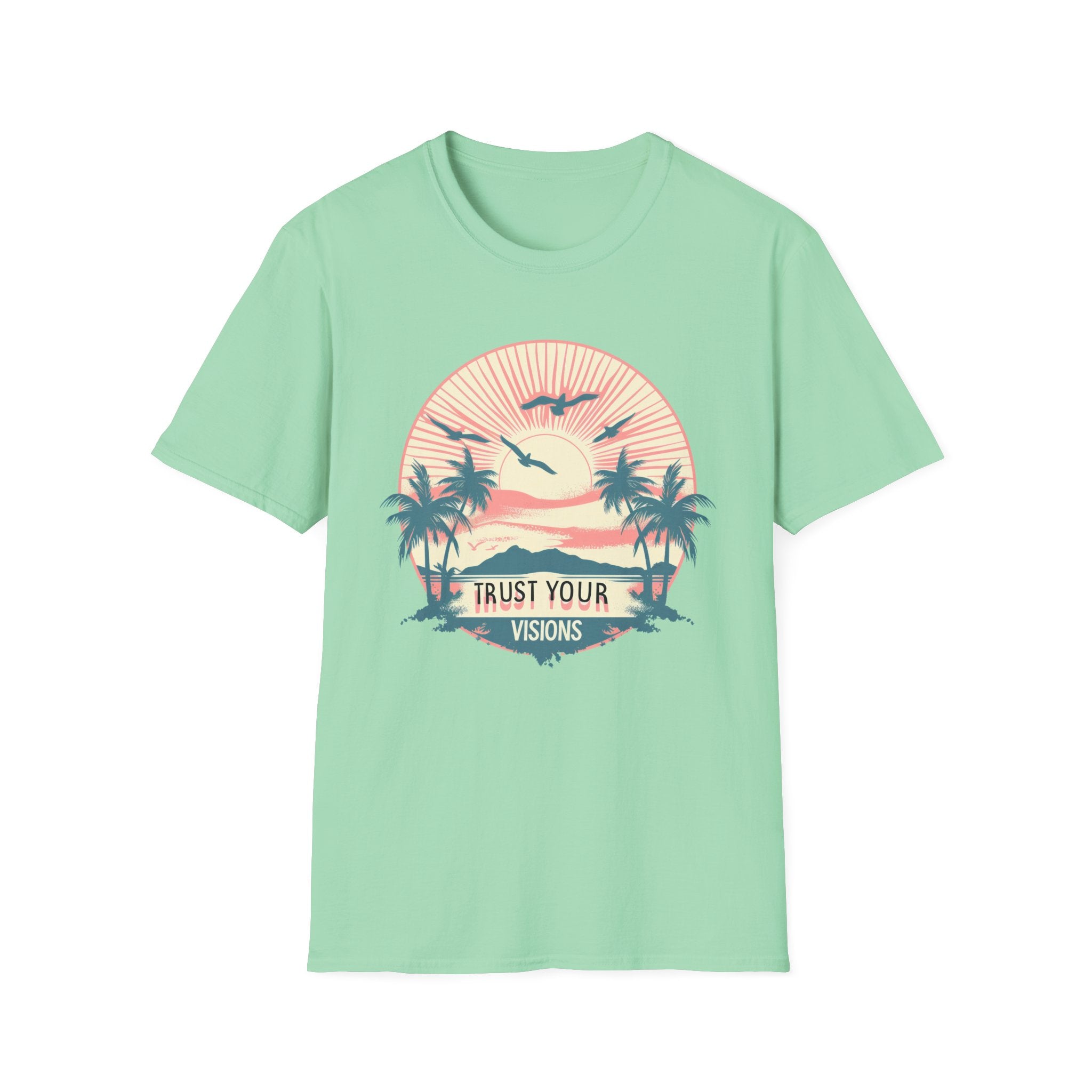 Trust Your Visions T-Shirt - Shirt Cave