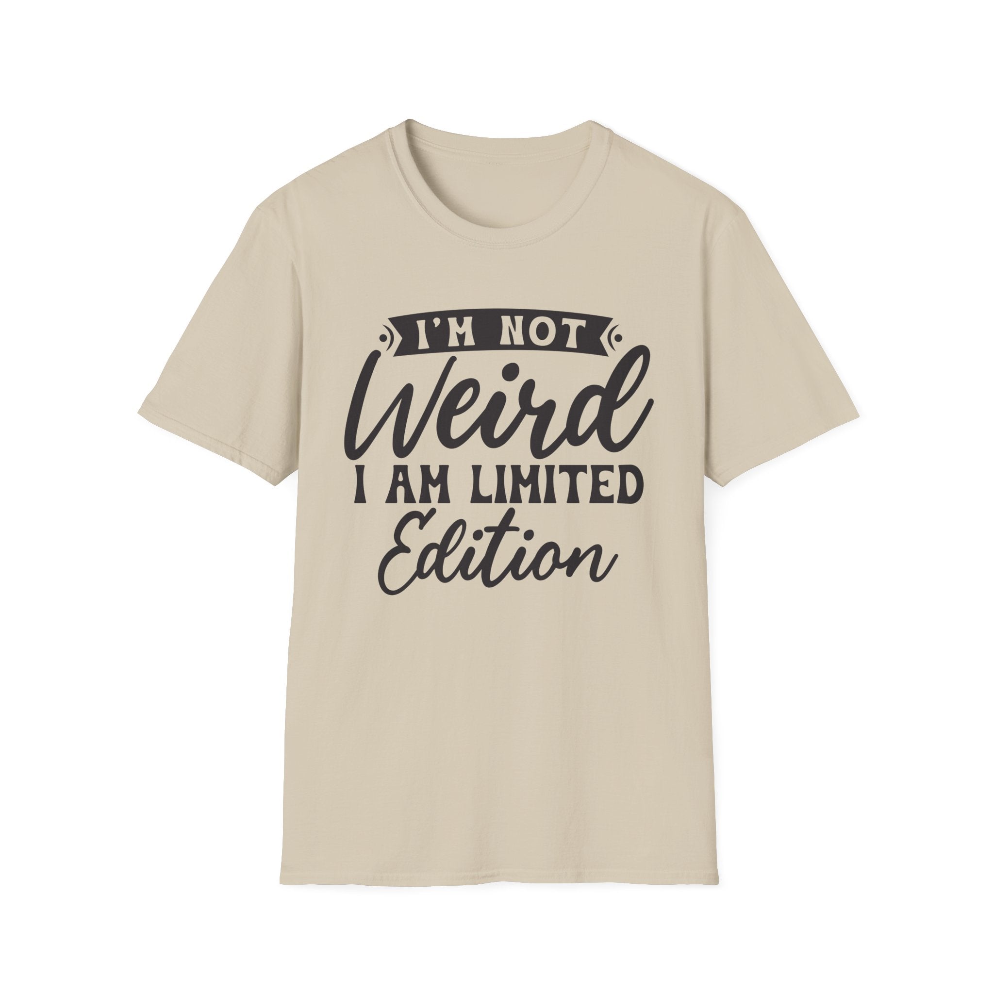 I'm Not Weird T-Shirt - Shirt Cave