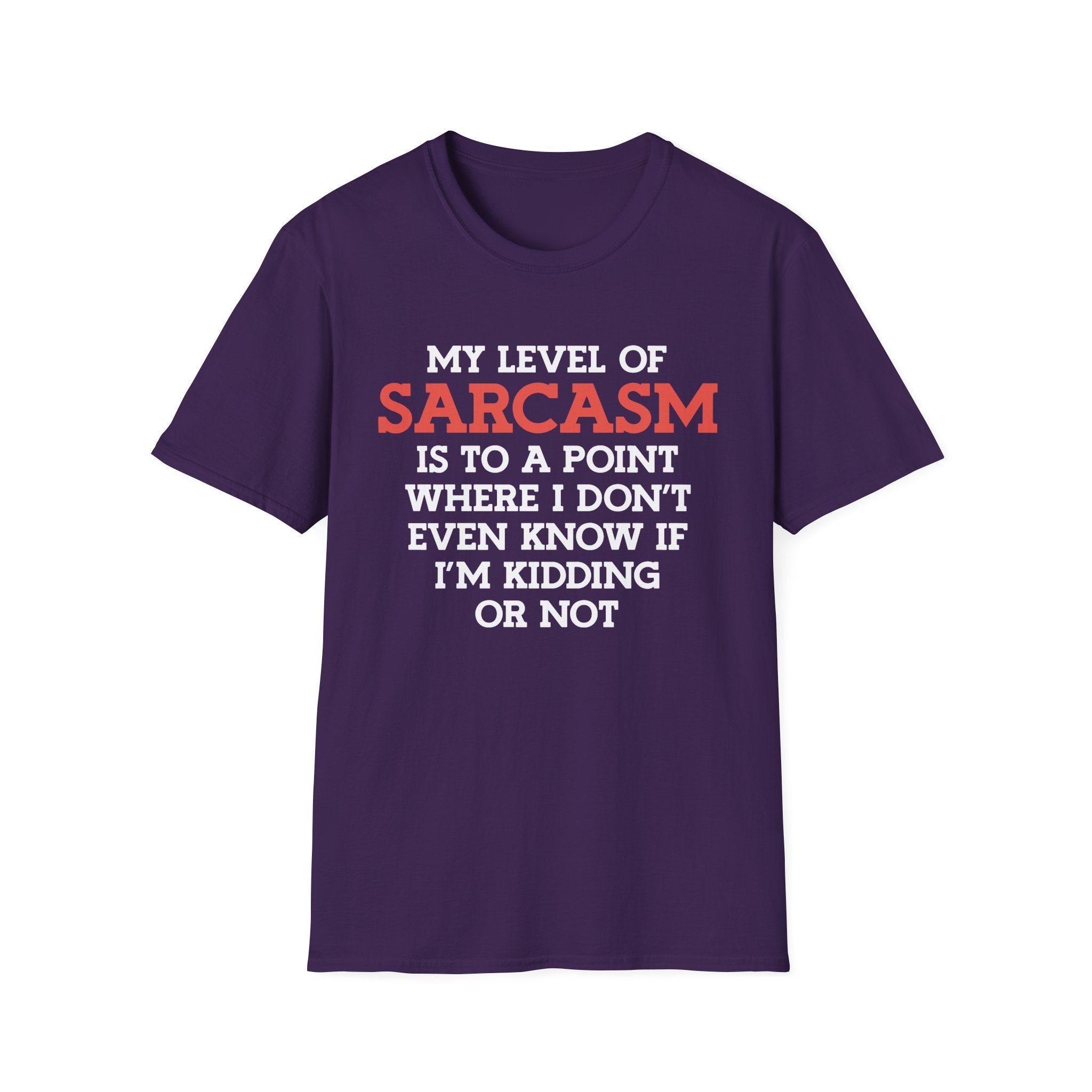 My Level Of Sarcasm T-Shirt - Shirt Cave