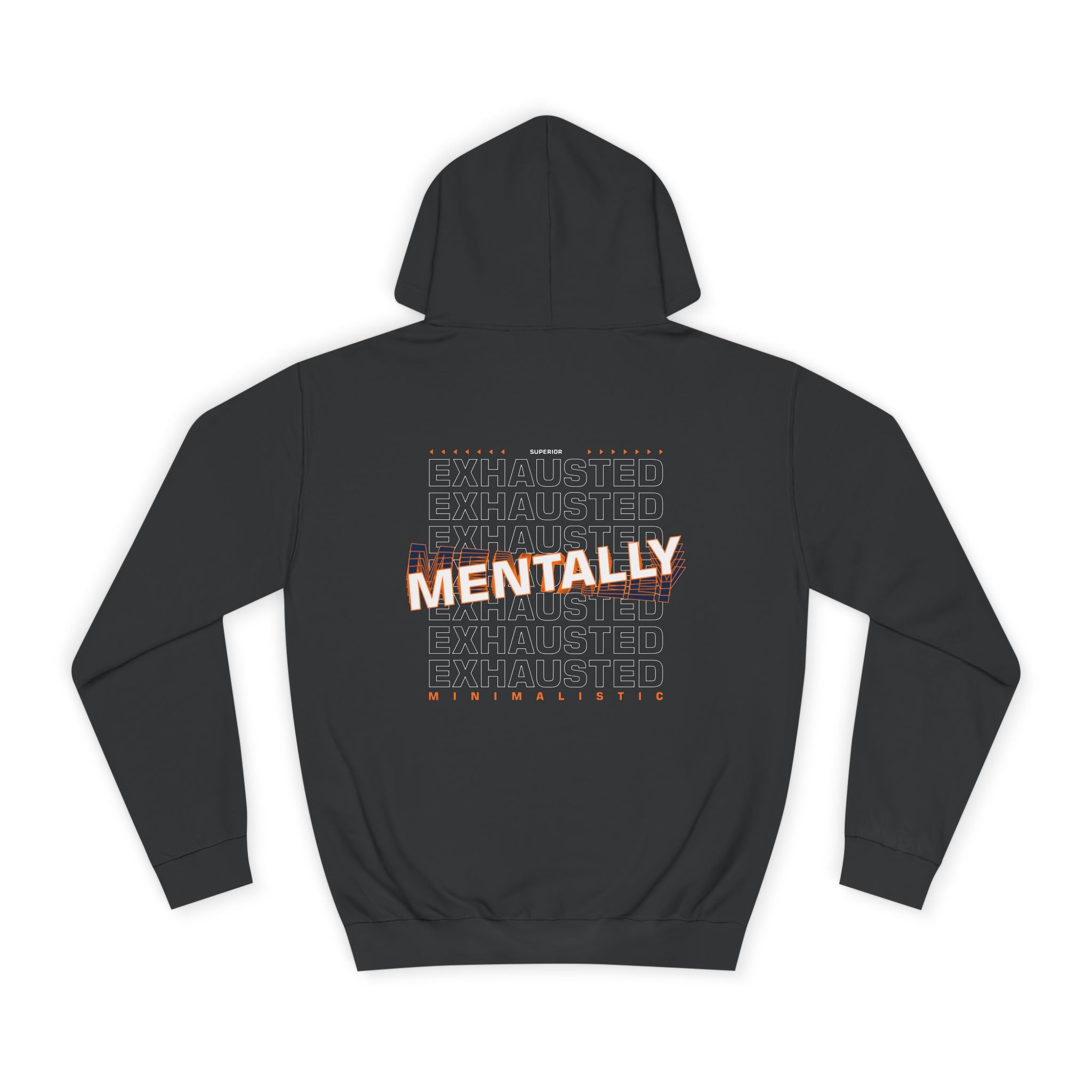 Mentally Exhausted Hoodie - Shirt Cave