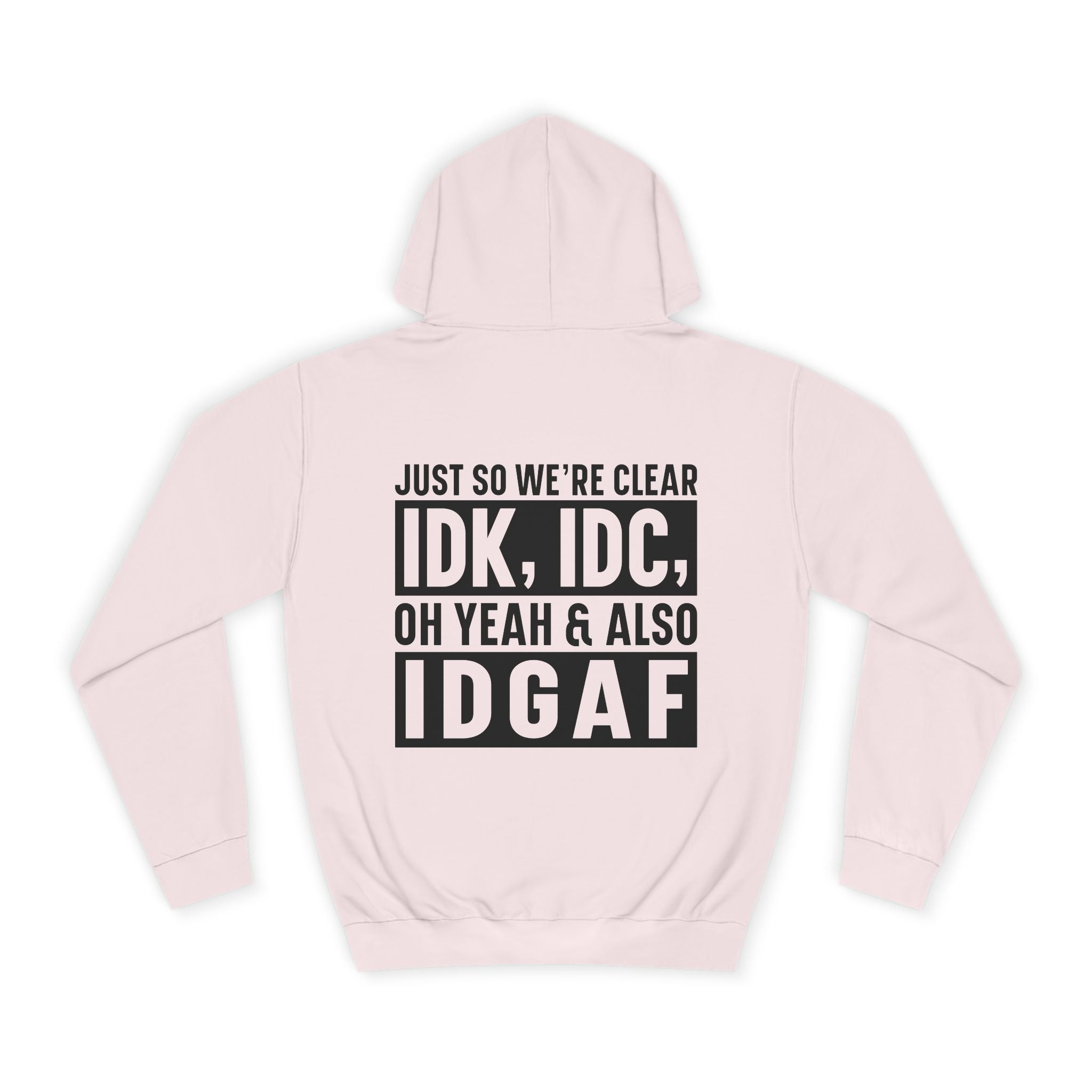 Just So We're Clear Hoodie - Shirt Cave