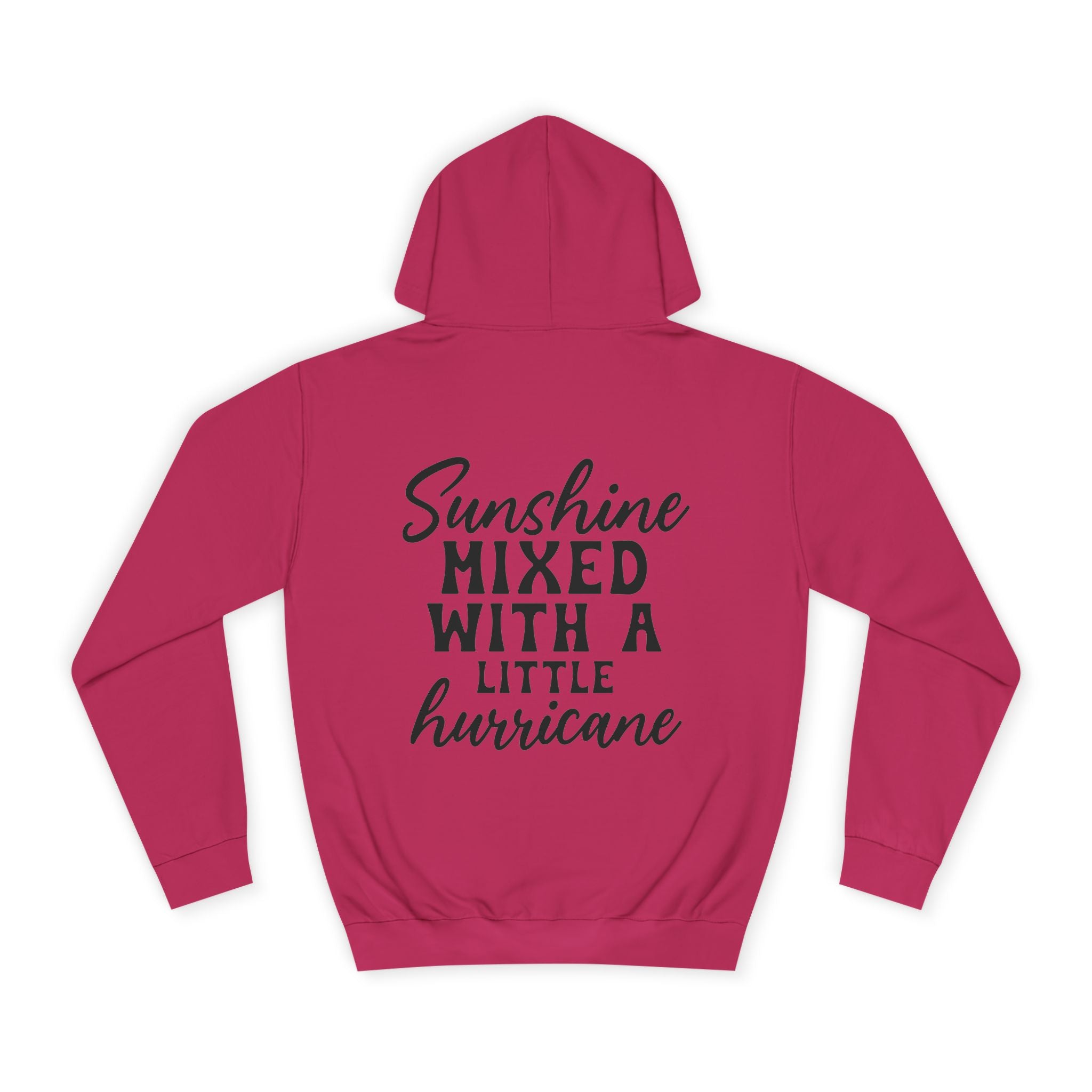 Sunshine Mixed with a Little Hurricane Hoodie - Shirt Cave