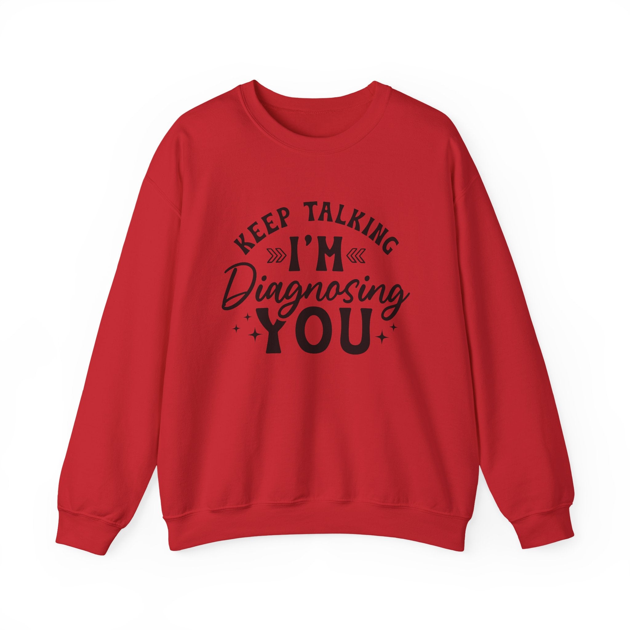 Keep Talking Sweatshirt - Shirt Cave