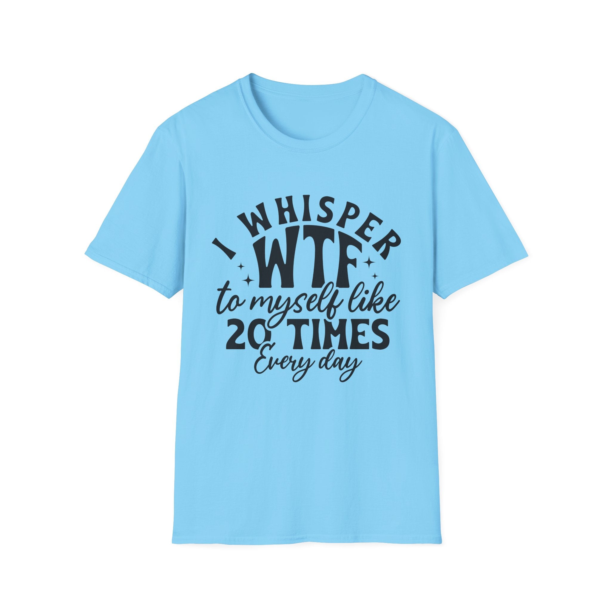 I Whisper WTF T-Shirt - Shirt Cave