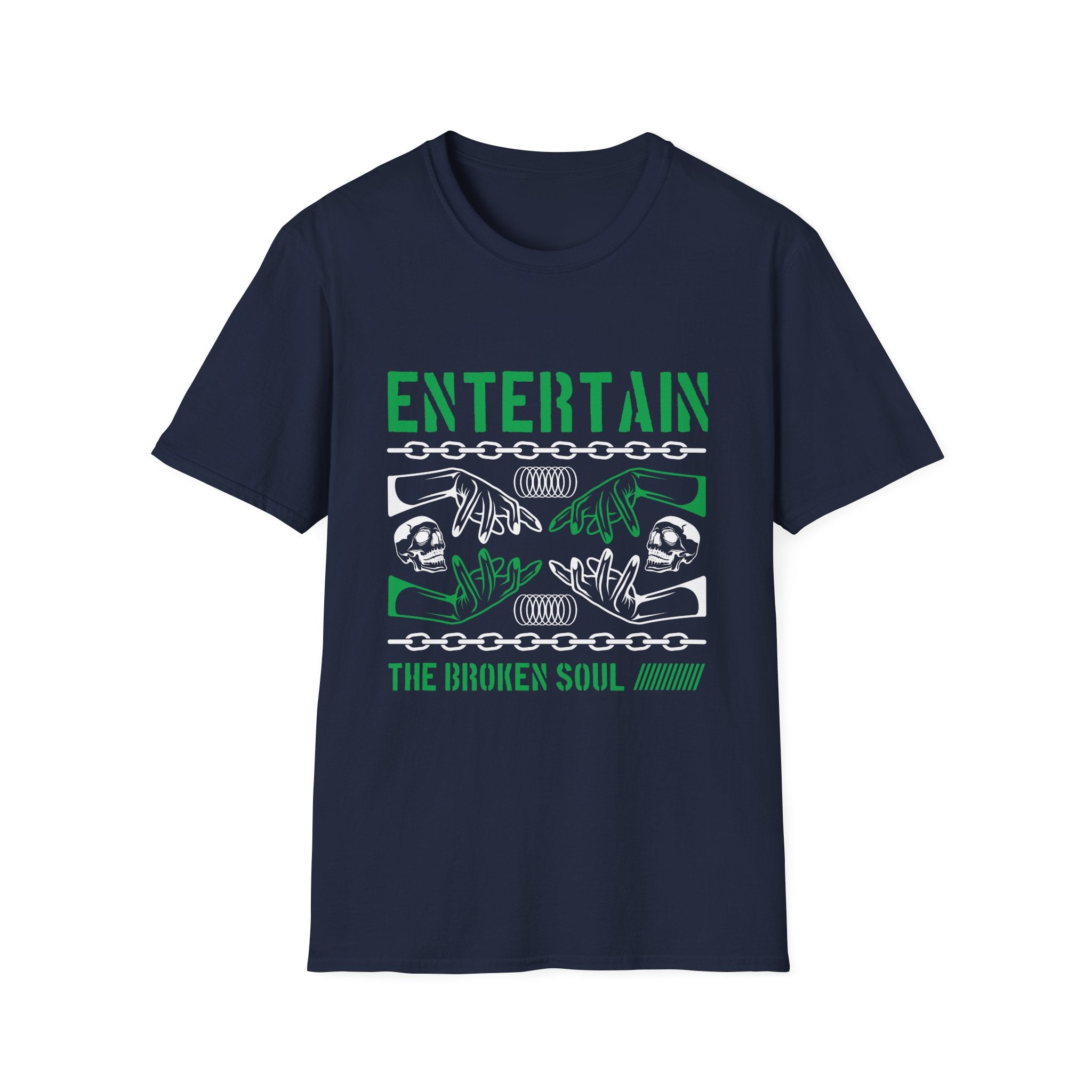 Entertain The Broken Soul T-Shirt - Shirt Cave