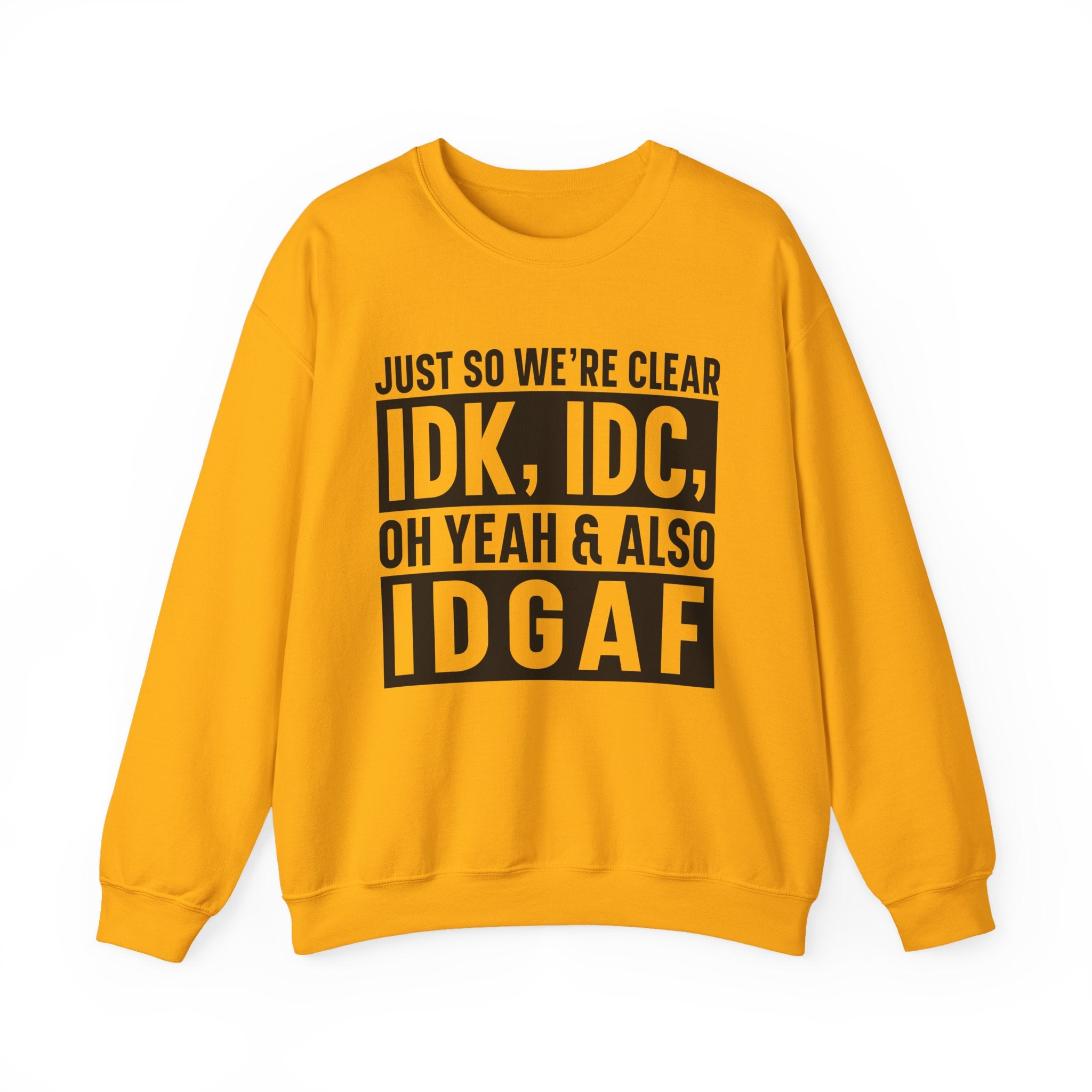 Just So We're Clear Sweatshirt - Shirt Cave