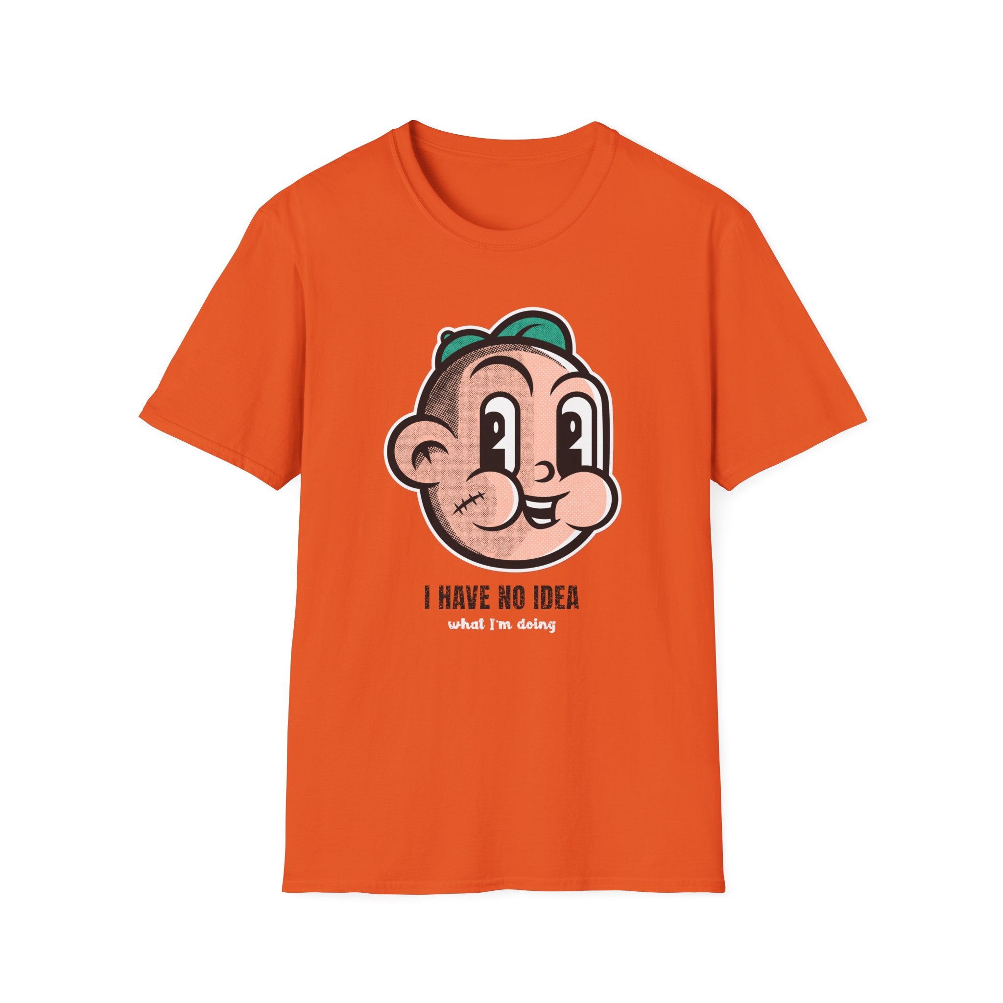 I Have No Idea T-Shirt - Shirt Cave