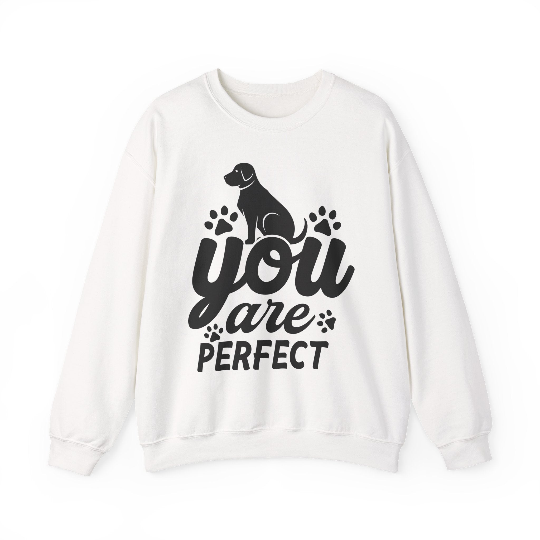 You Are Perfect Sweatshirt - Shirt Cave