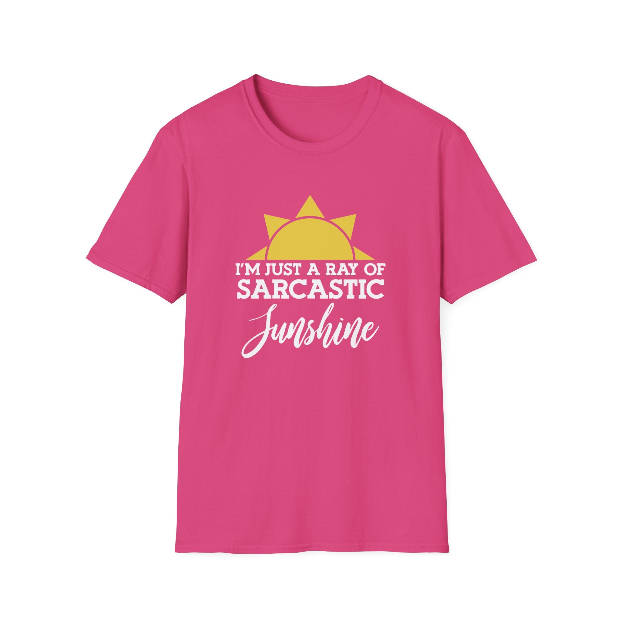 I'm Just a Ray Of Sarcastic Sunshine T-Shirt - Shirt Cave