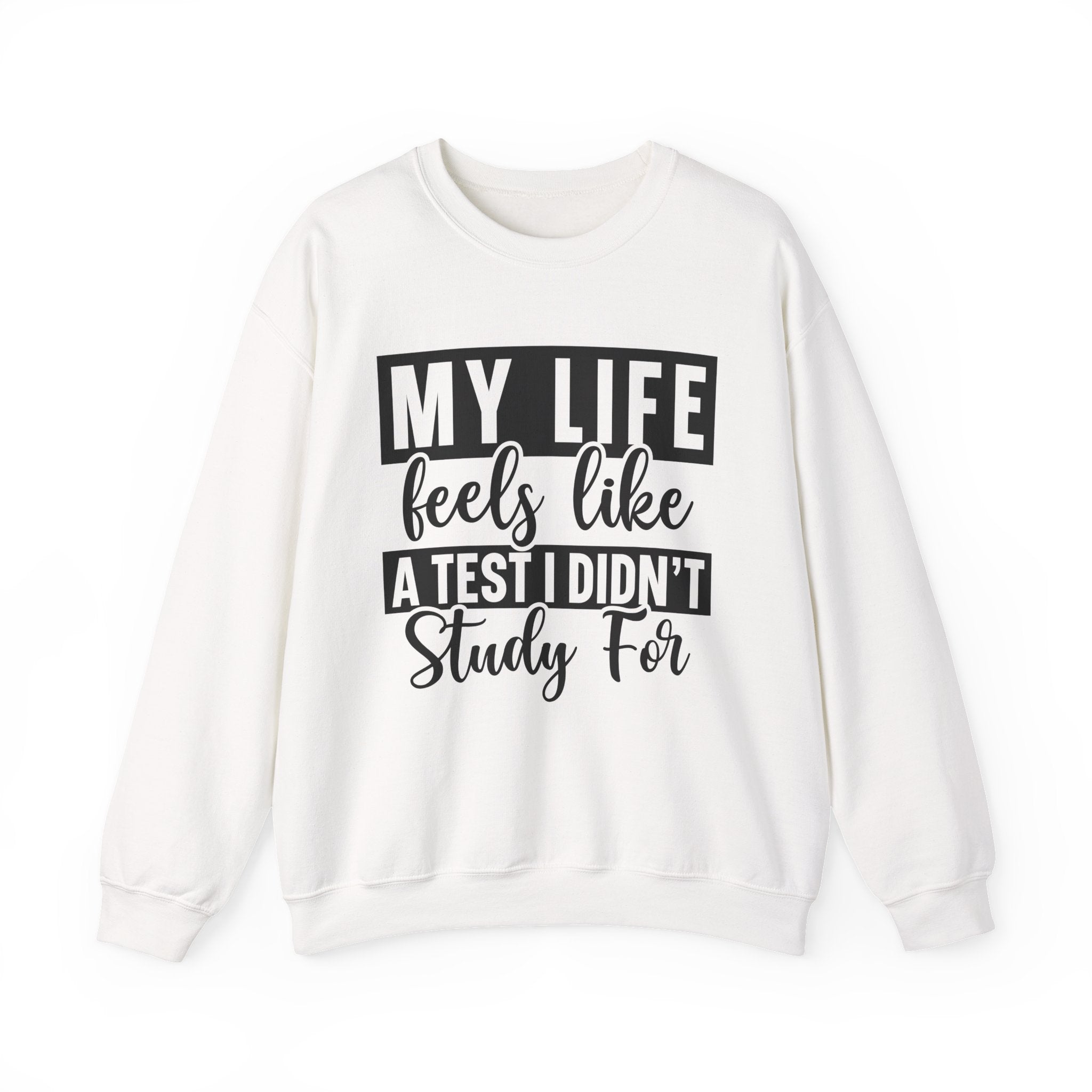 My Life Sweatshirt - Shirt Cave