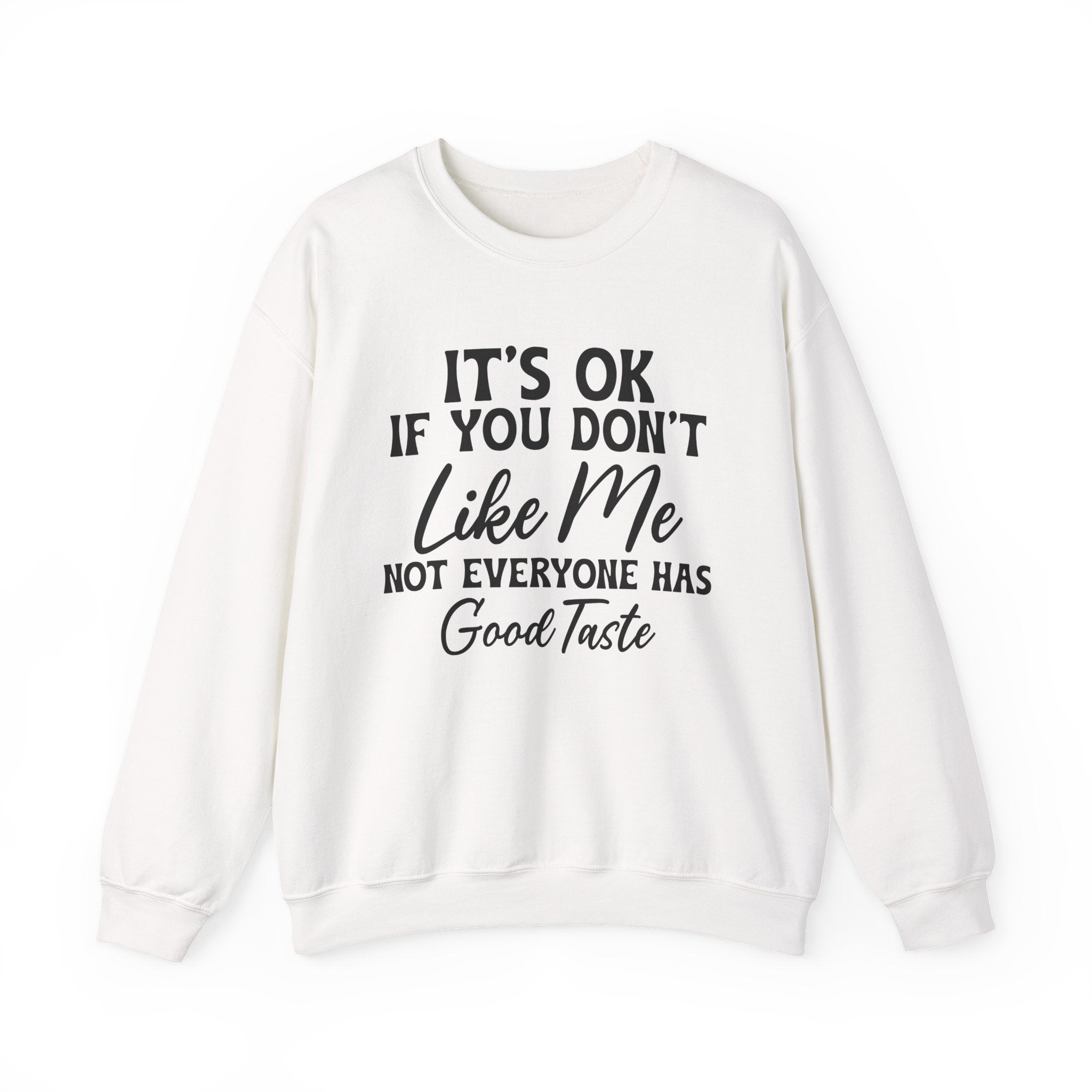 I's Ok Sweatshirt - Shirt Cave