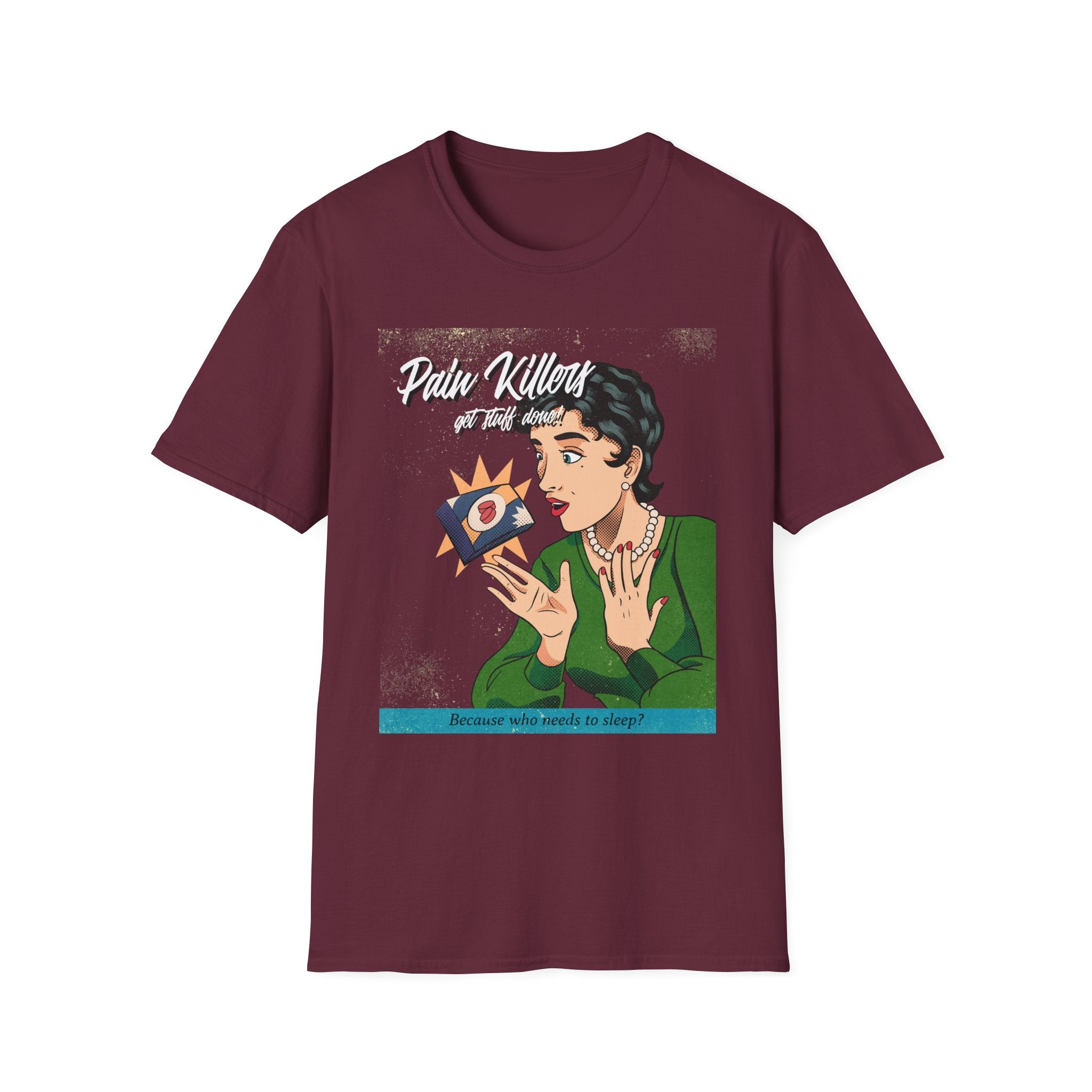 Pain Killers T-Shirt - Shirt Cave
