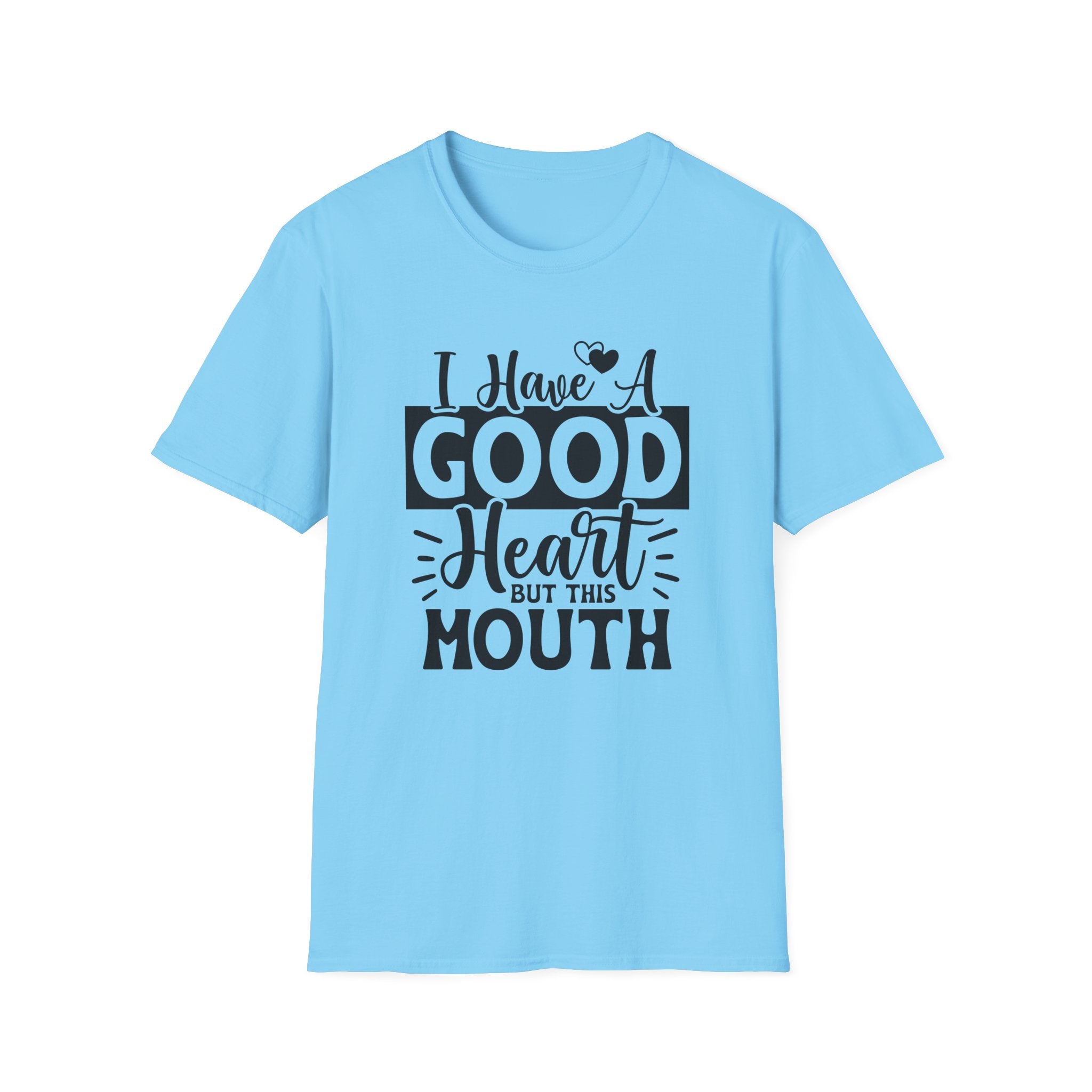 I Have a Good Heart T-Shirt - Shirt Cave