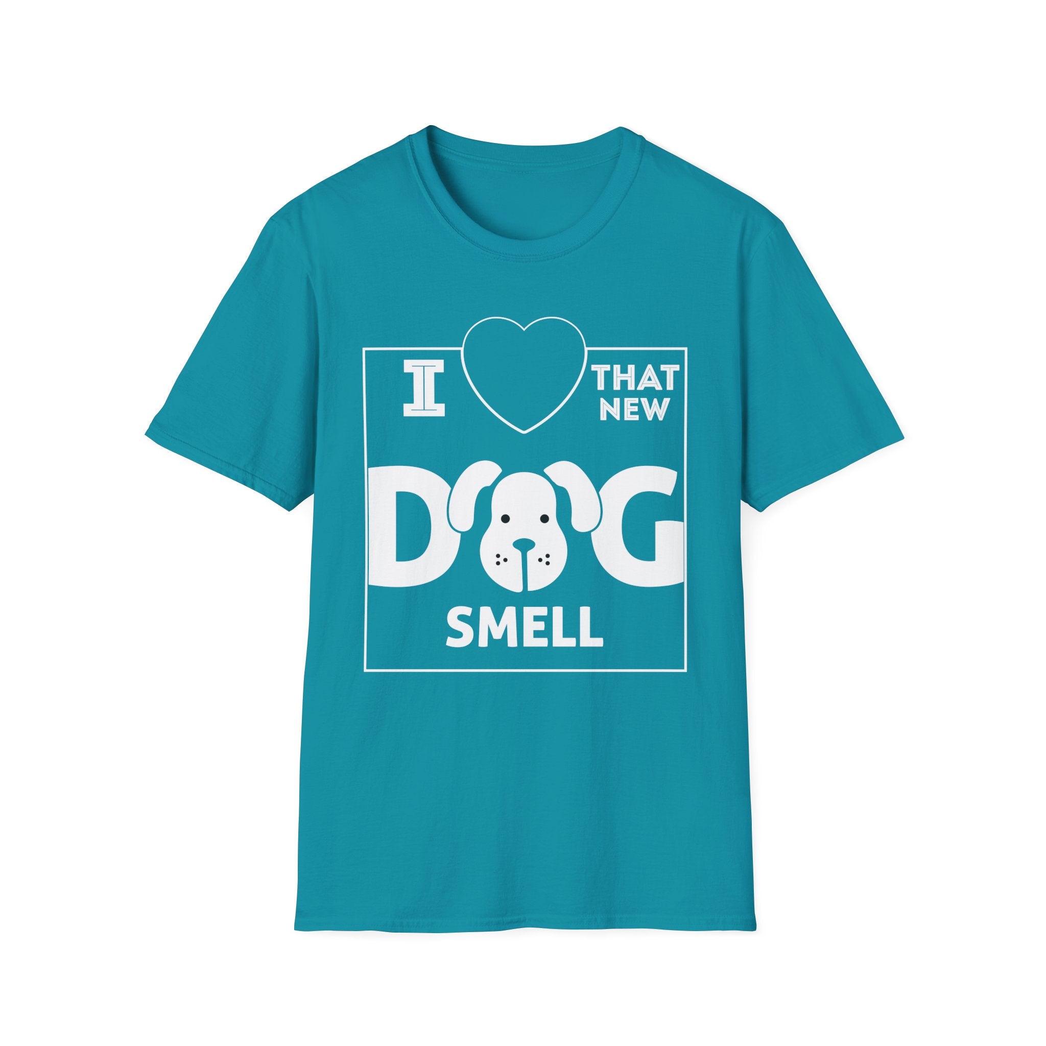 I Love That New Dog Smell T-Shirt - Shirt Cave
