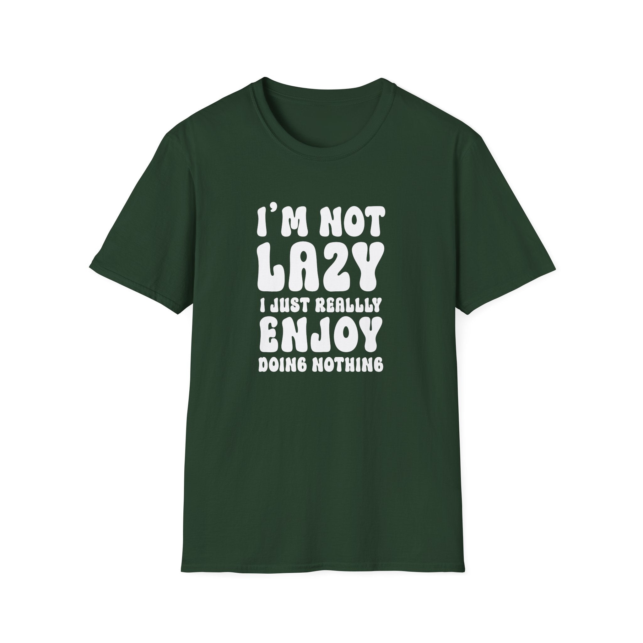 I'm Not Lazy T-Shirt - Shirt Cave