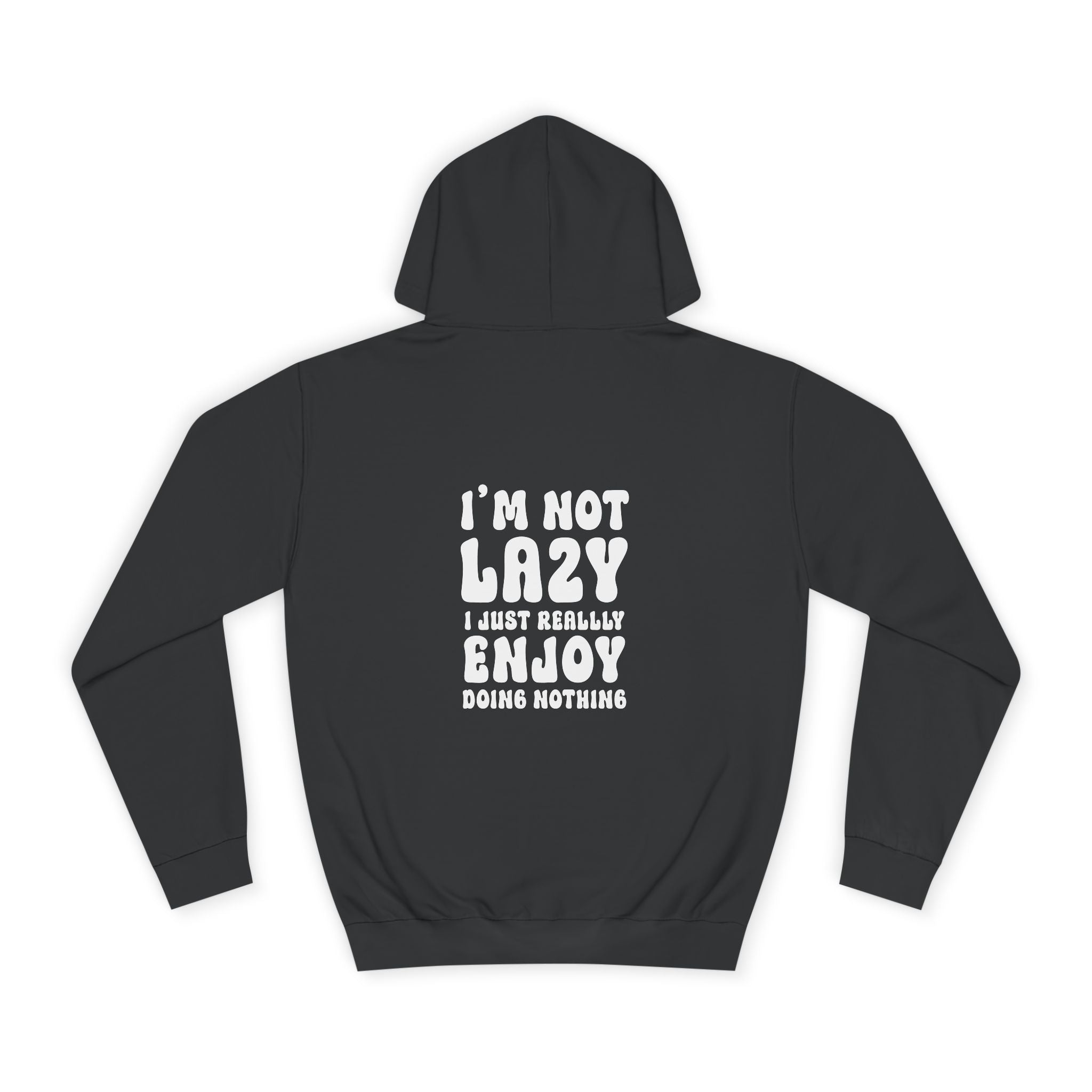 I'm Not Lazy Hoodie - Shirt Cave