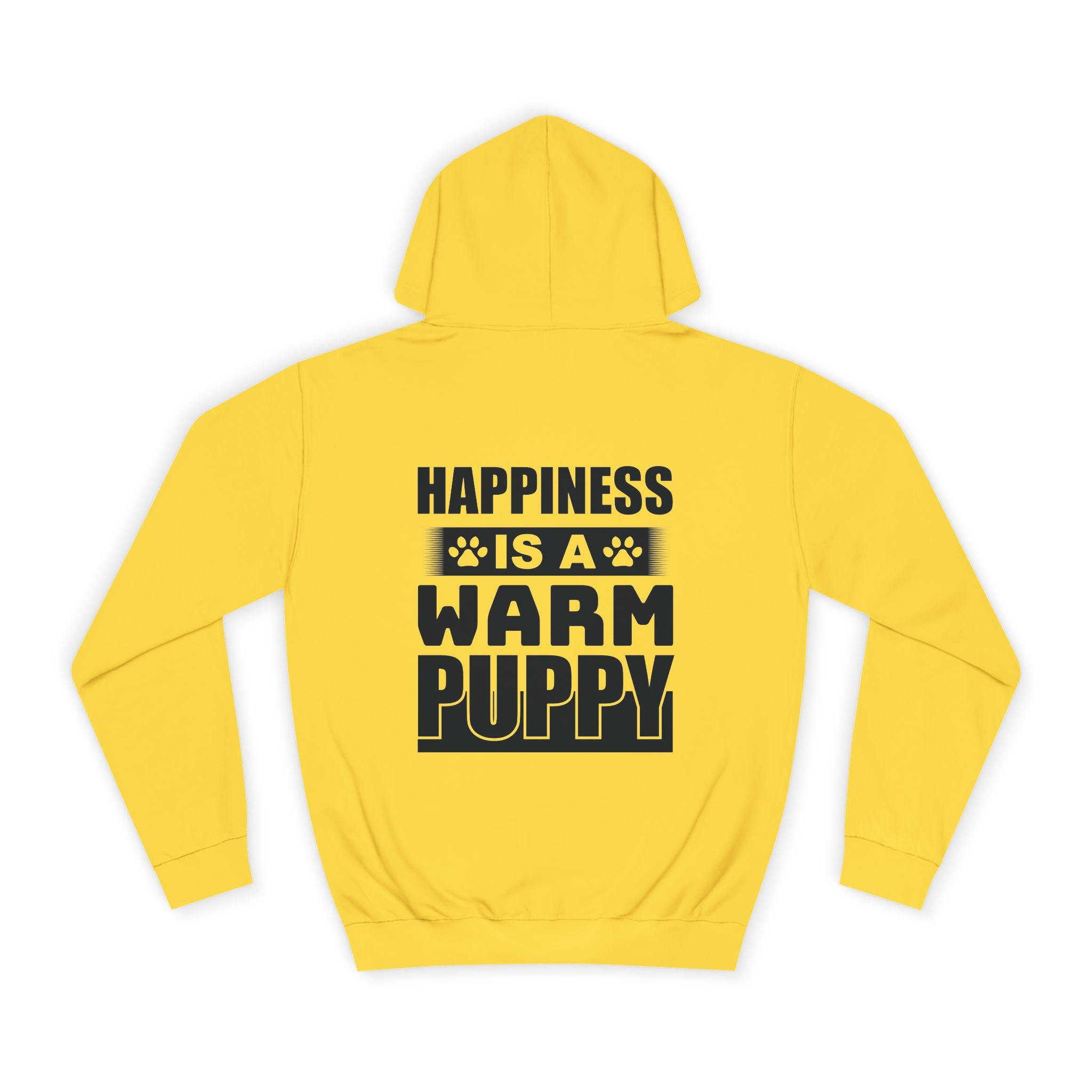 Happiness is a Warm Puppy Hoodie - Shirt Cave