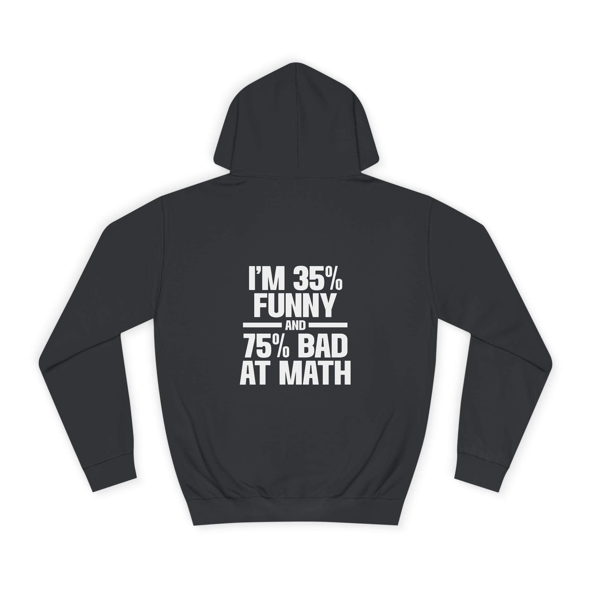 I'm 35% Funny Hoodie - Shirt Cave