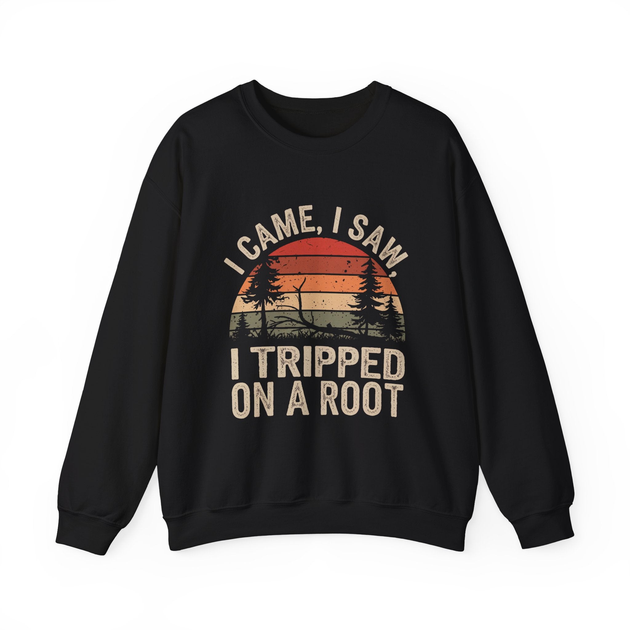 I Tripped On a Root Sweatshirt - Shirt Cave