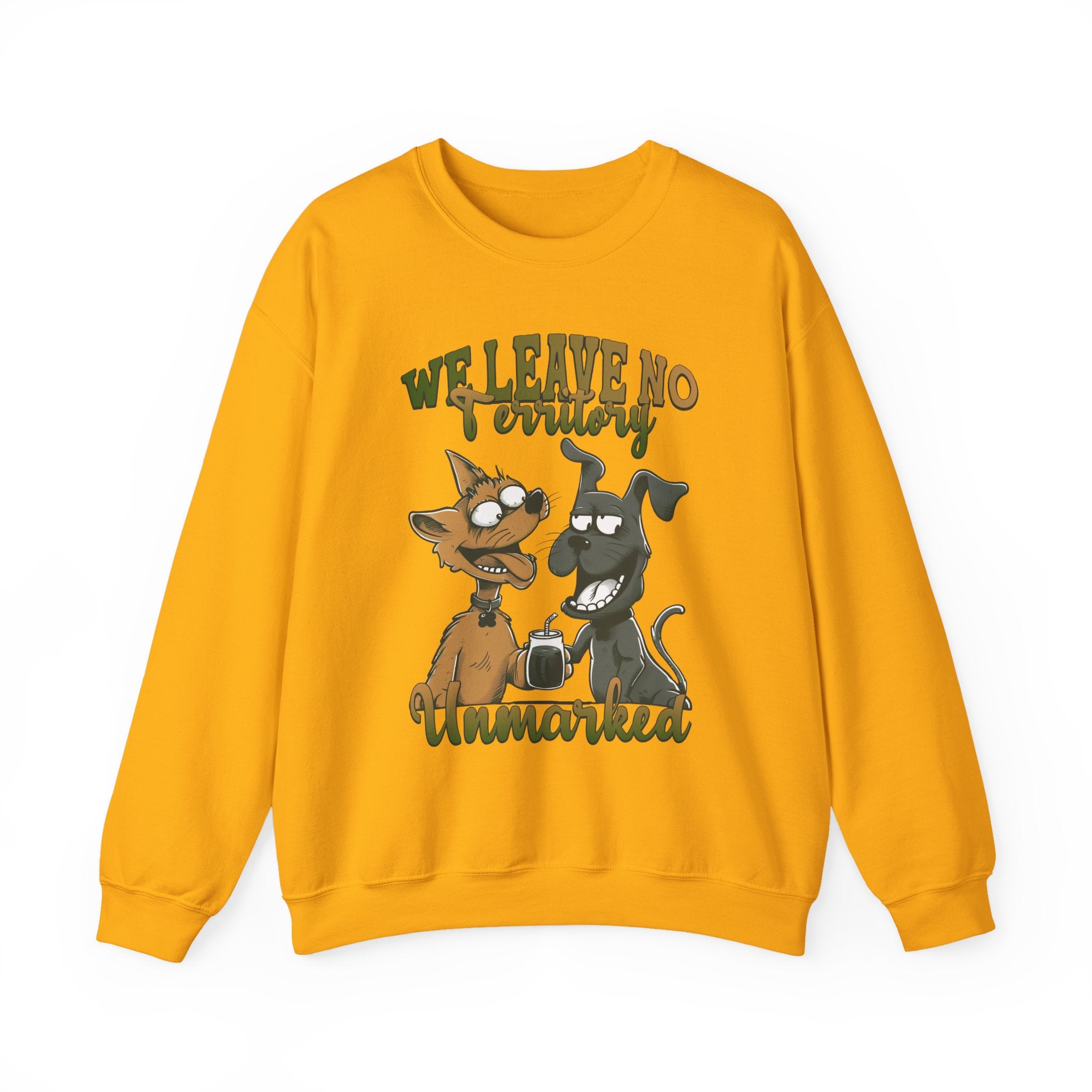 We Leave No Territory Unmarked Sweatshirt - Shirt Cave