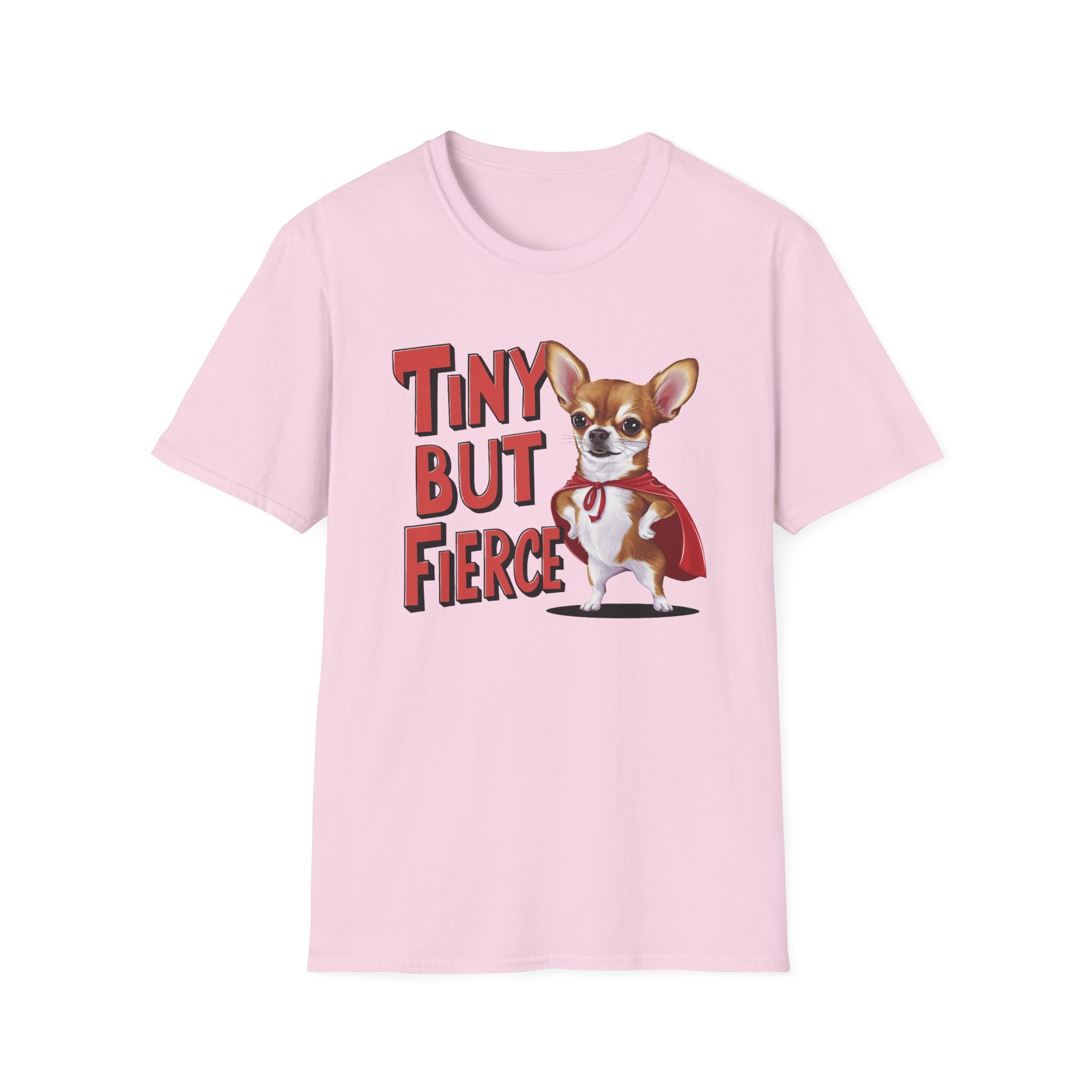 Tiny But Fierce T-Shirt - Shirt Cave