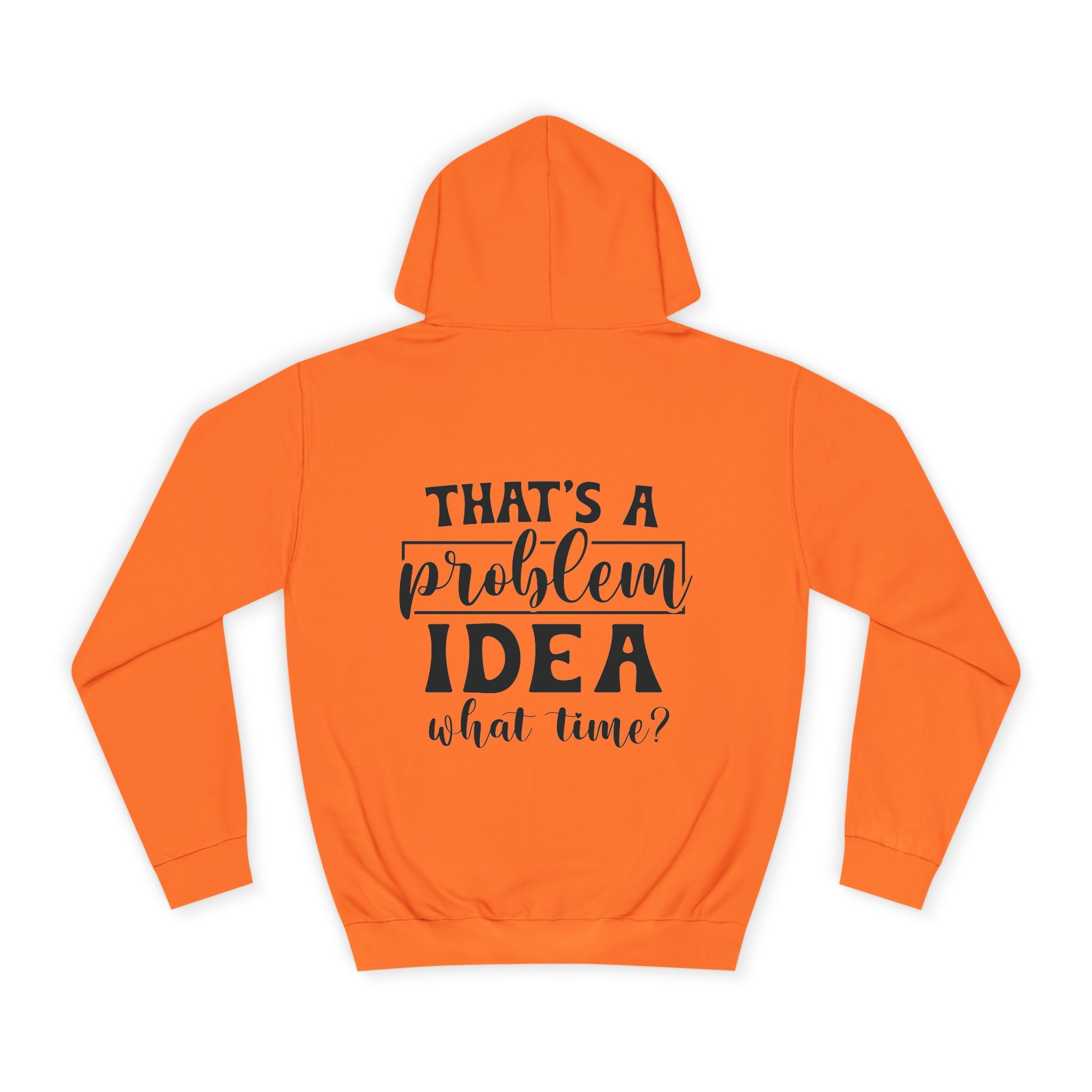 That's a Problem Idea Hoodie - Shirt Cave