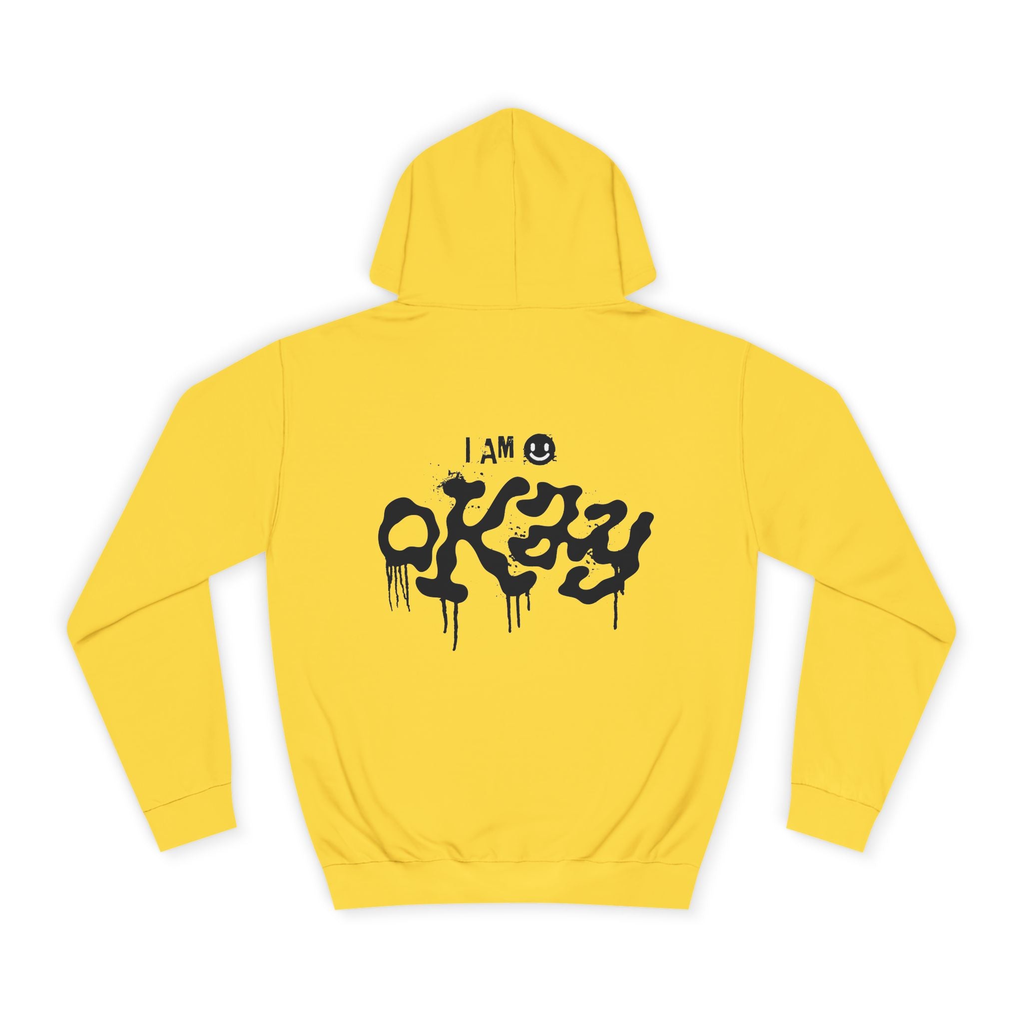 I Am Okay Hoodie - Shirt Cave